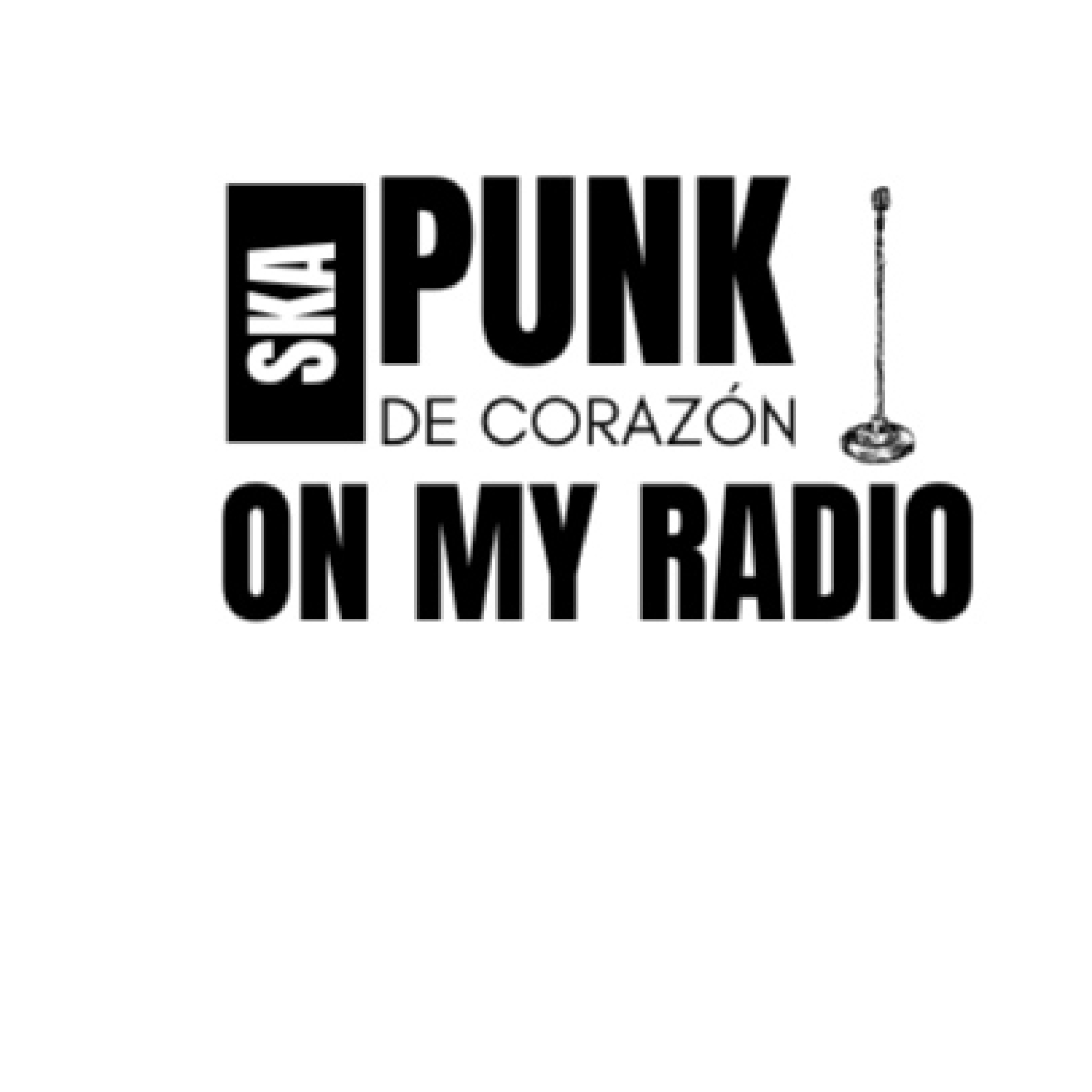 ON MY RADIO POR SKA PUNK DE CORAZÓN
