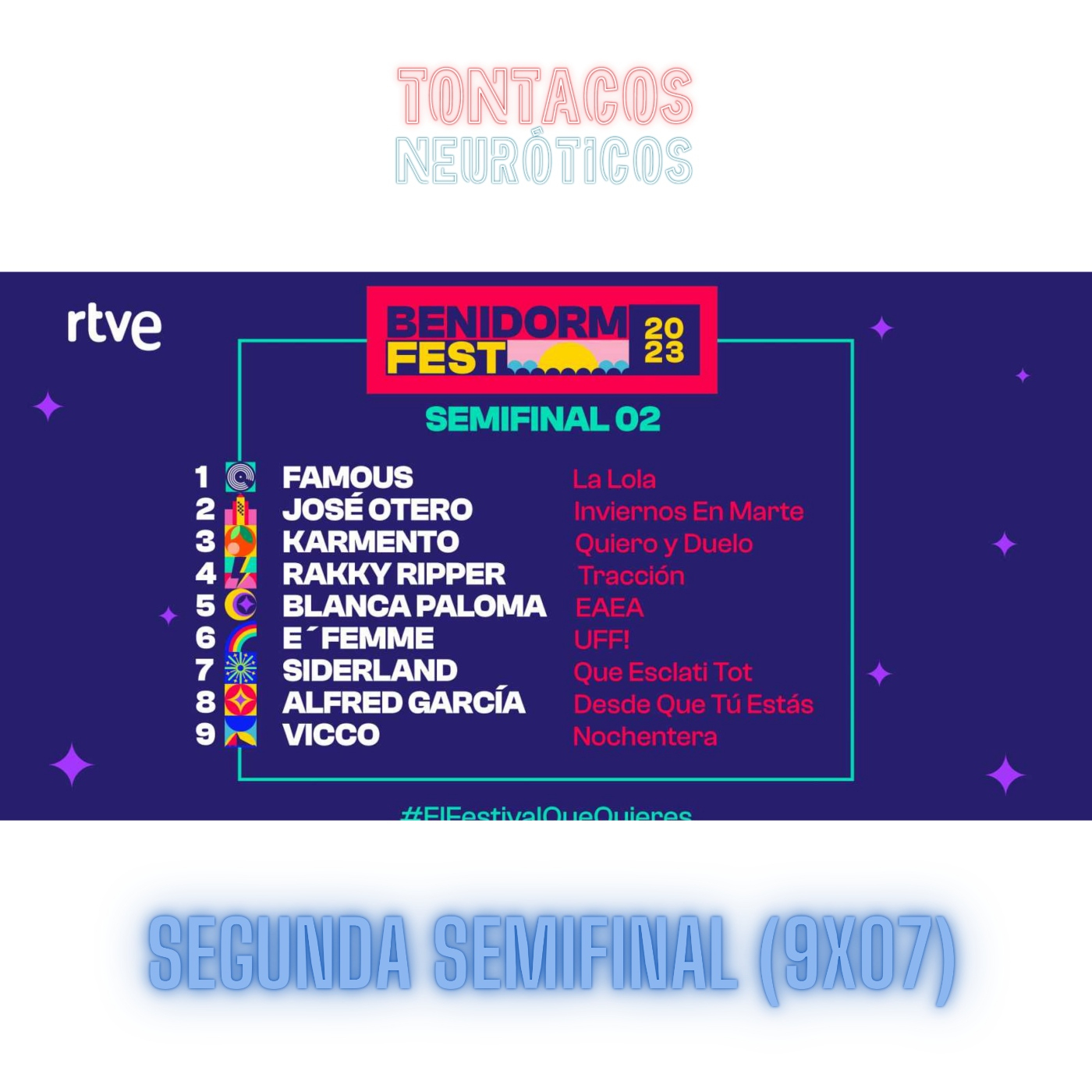 Segunda SEMIFINAL del BENIDORM FEST 2023 (9x07)