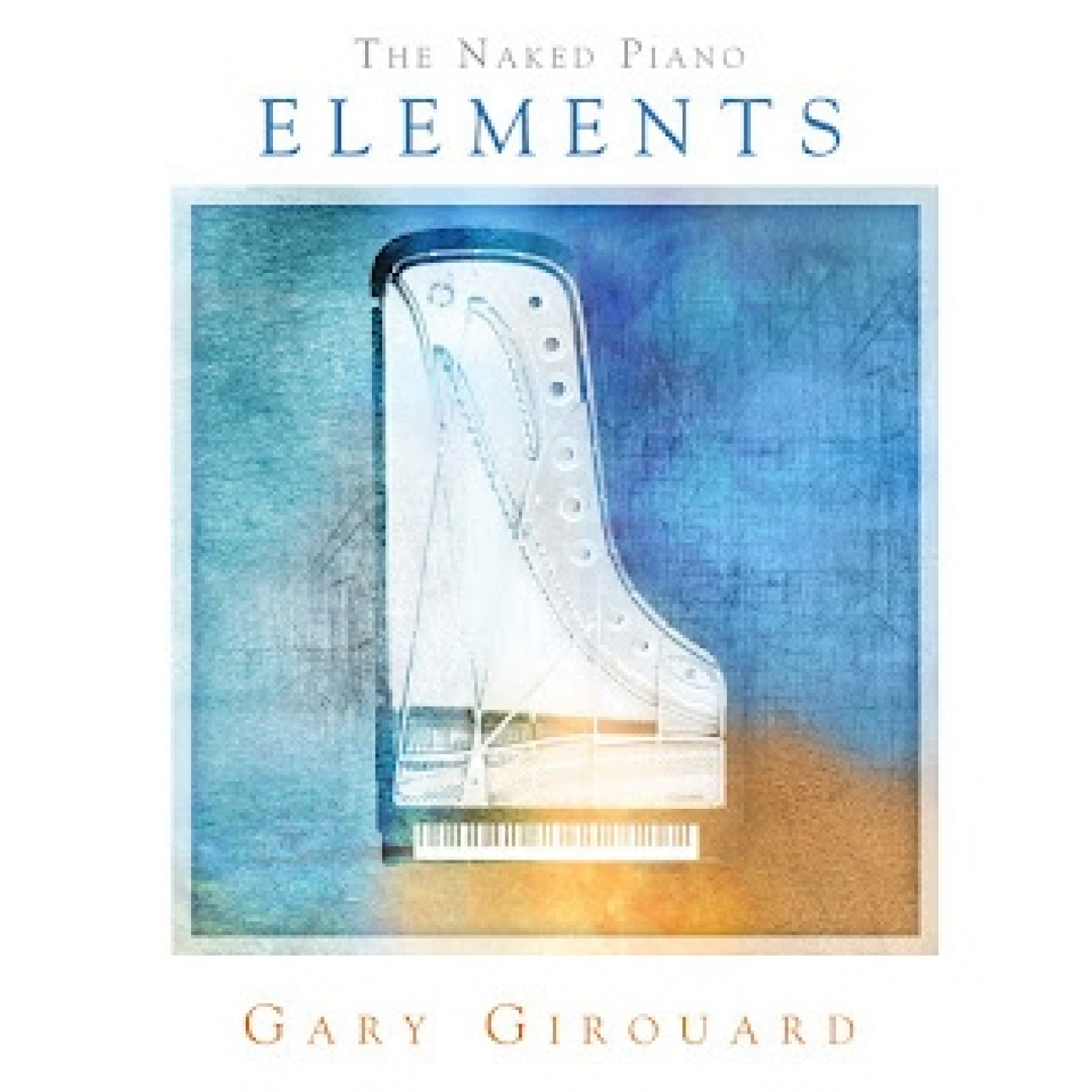 Gary Girouard: The Naked Piano Elements (Los elementos del piano al desnudo) episode artwork