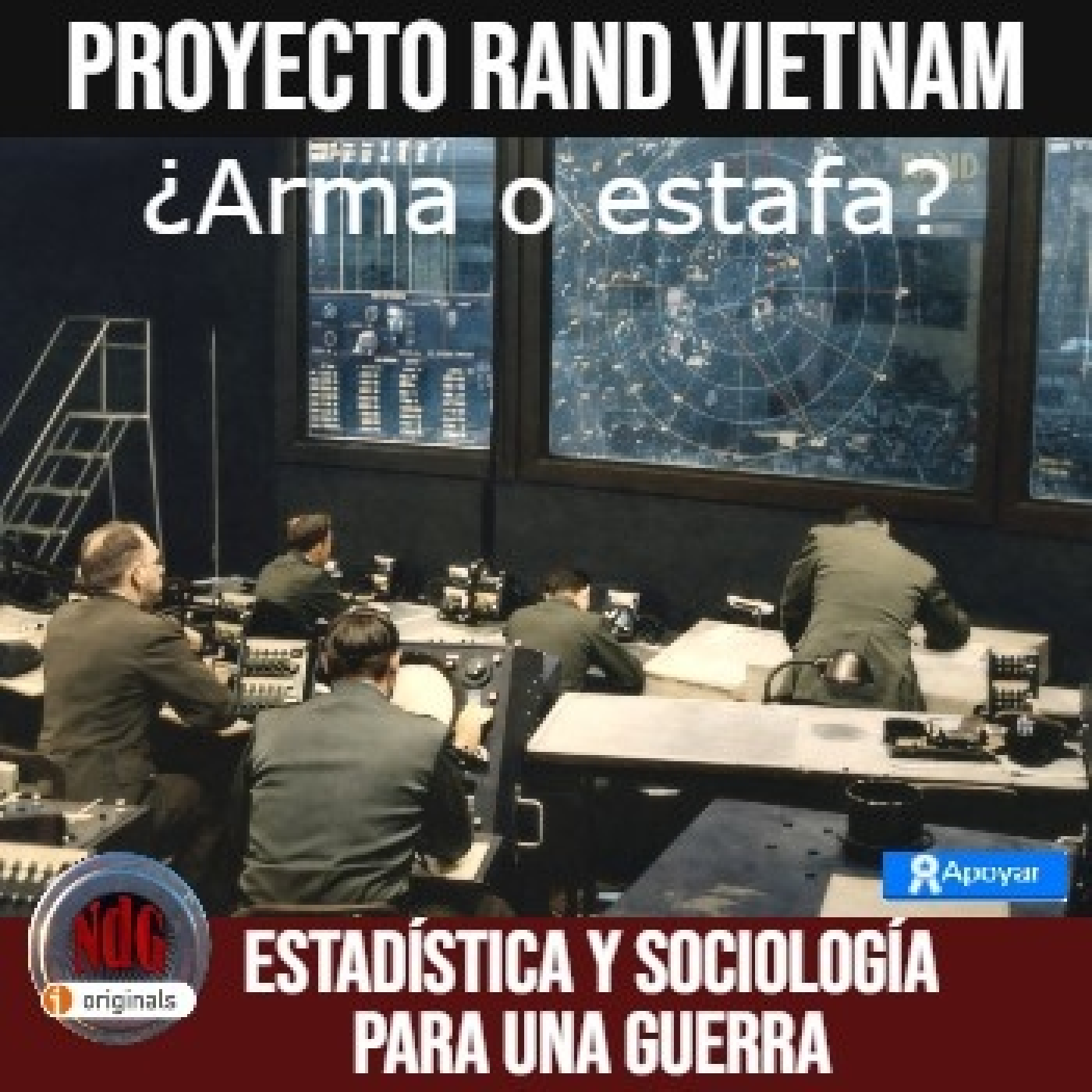 NdGfans Proyecto RAND VIETNAM, ¿Un arma o una estafa? - Episodio exclusivo para mecenas episode artwork