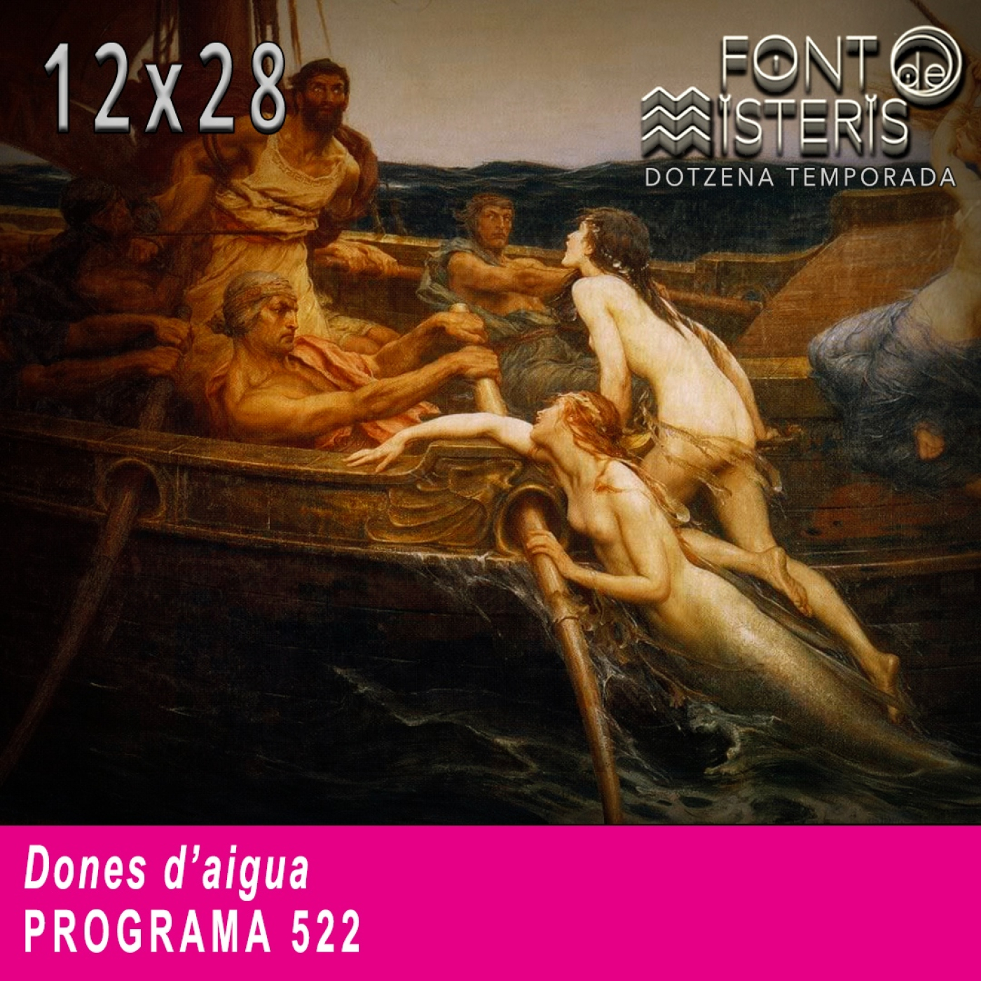 FONT DE MISTERIS-T12P28- Dones d'aigua- Programa 522| IB3 Ràdio