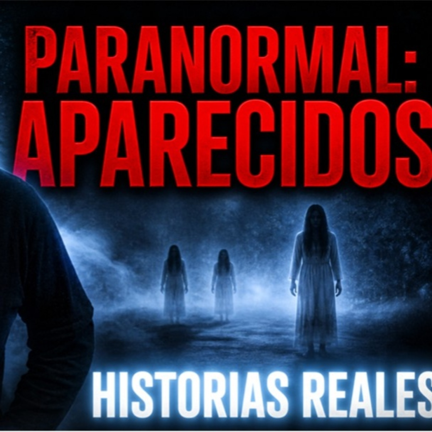 LOS DESVELADOS - PARANORMAL: HISTORIAS DE APARECIDOS