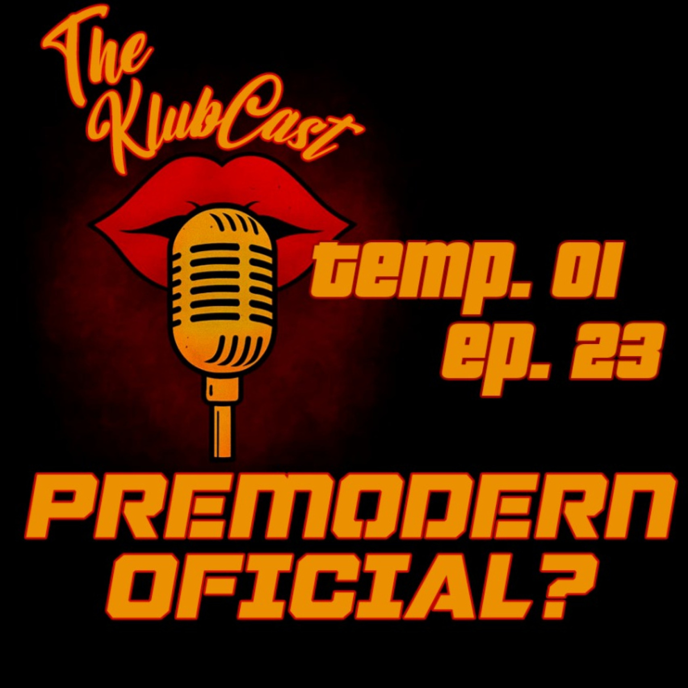 Temp. 01 Ep. 23 - Premodern oficial?? episode artwork