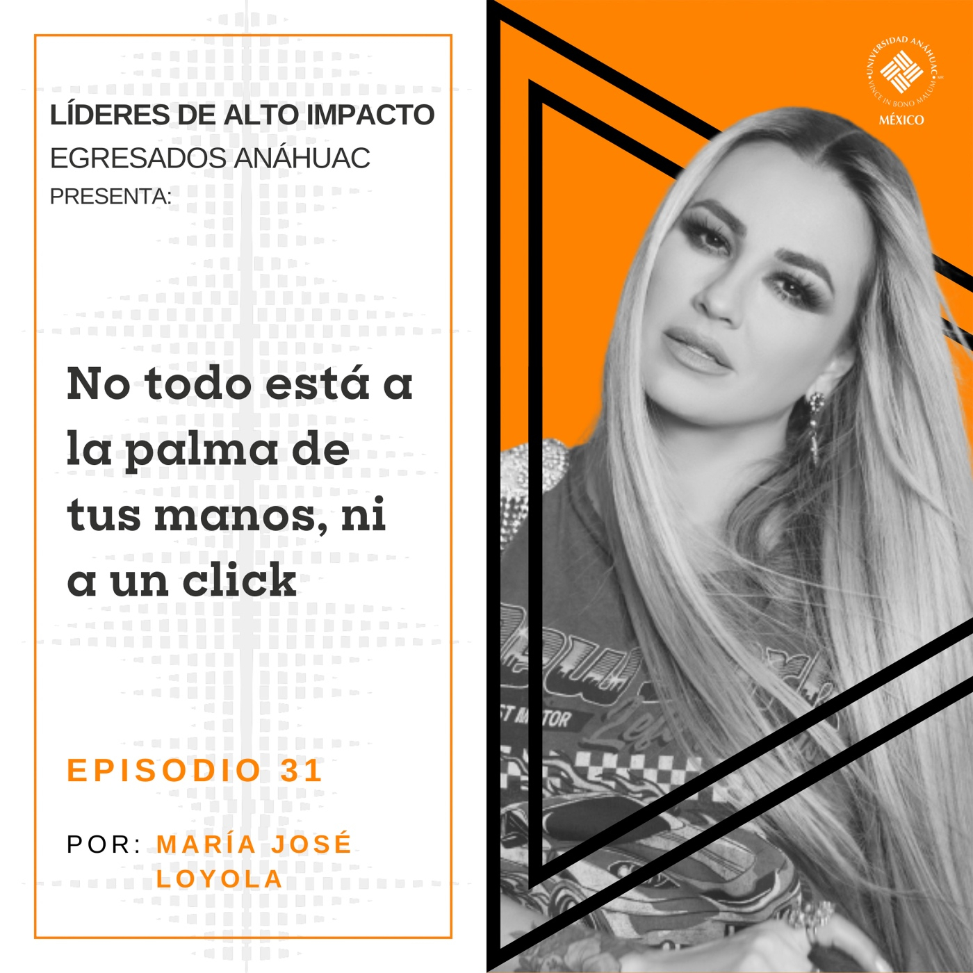 Egresados Anáhuac: Líderes de Alto Impacto