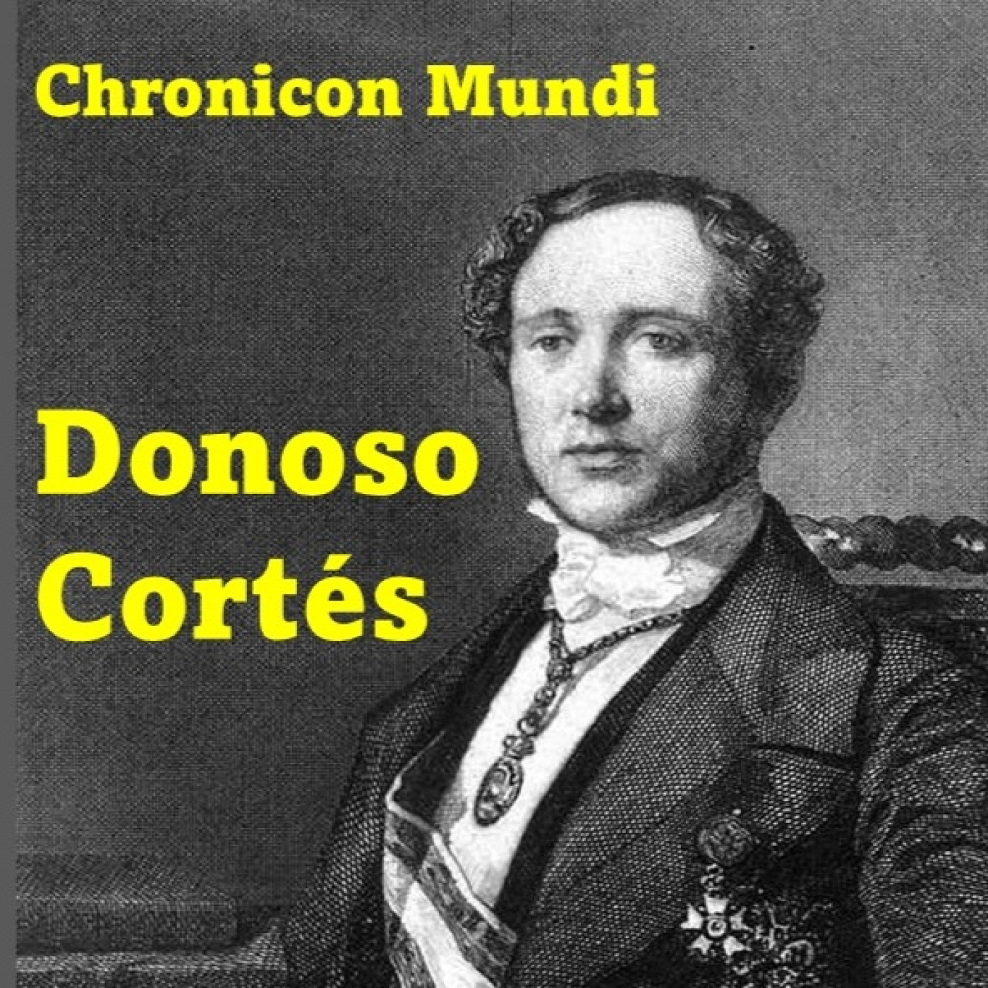 y Episodio IV. La Raíz de Todos los Errores: Donoso Cortés y la Carta al Cardenal Fornari. episode artwork