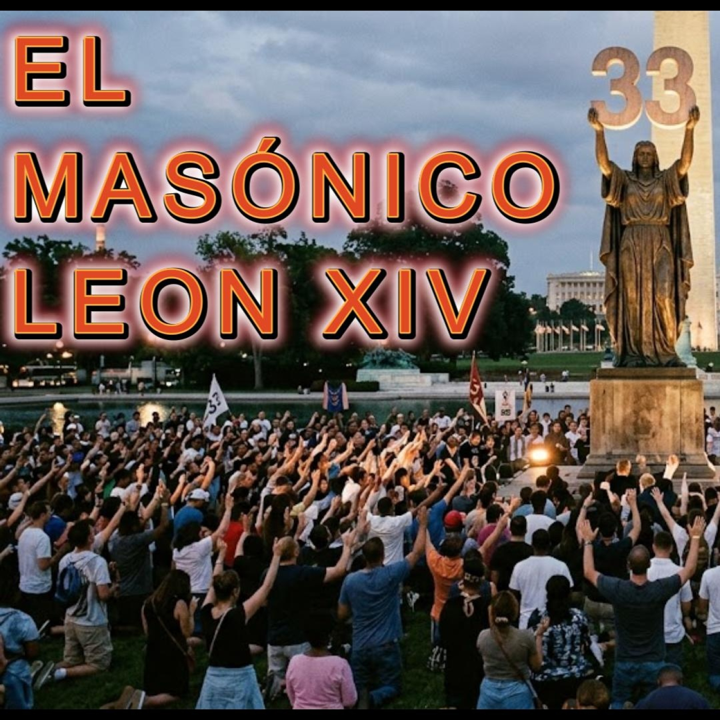 SECTA MASÓNICA CONSAGRA ESTADOS UNIDOS AL PAPA DE ROMA episode artwork