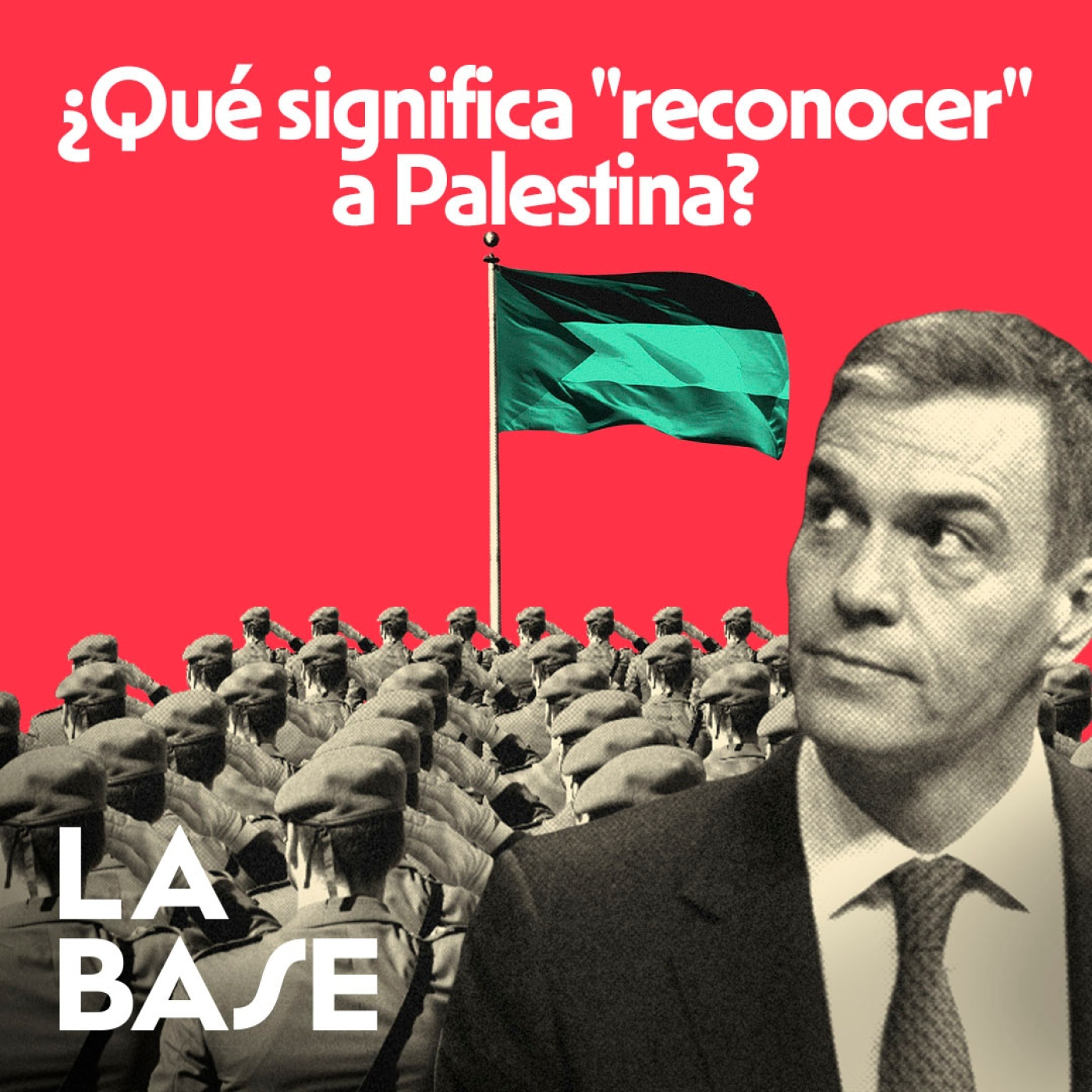 La Base 4x142 | España, país n°143 en reconocer a Palestina