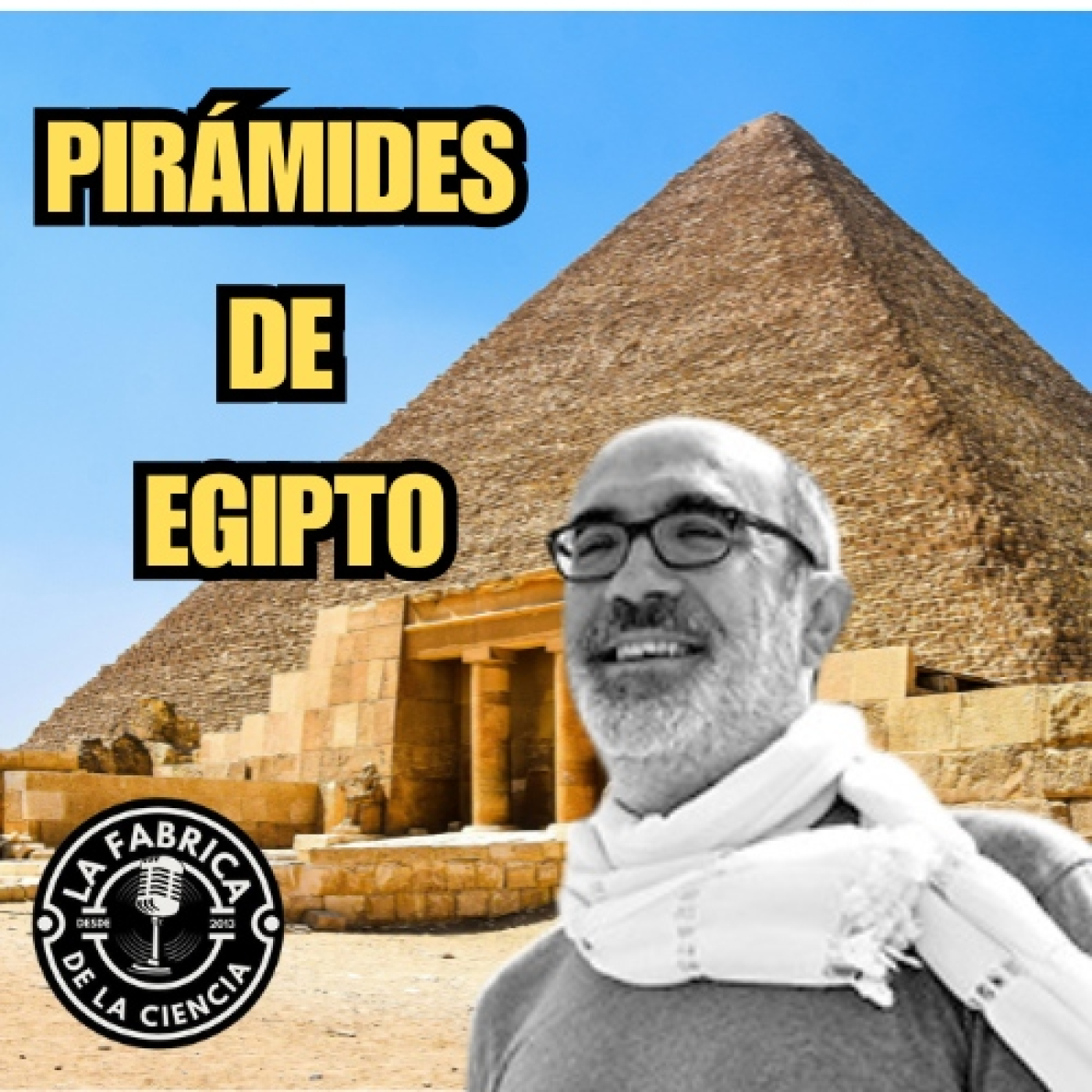 Pirámides de Egipto. Historia , mito y realidad. José Miguel Parra (fans). 650 LFDLC