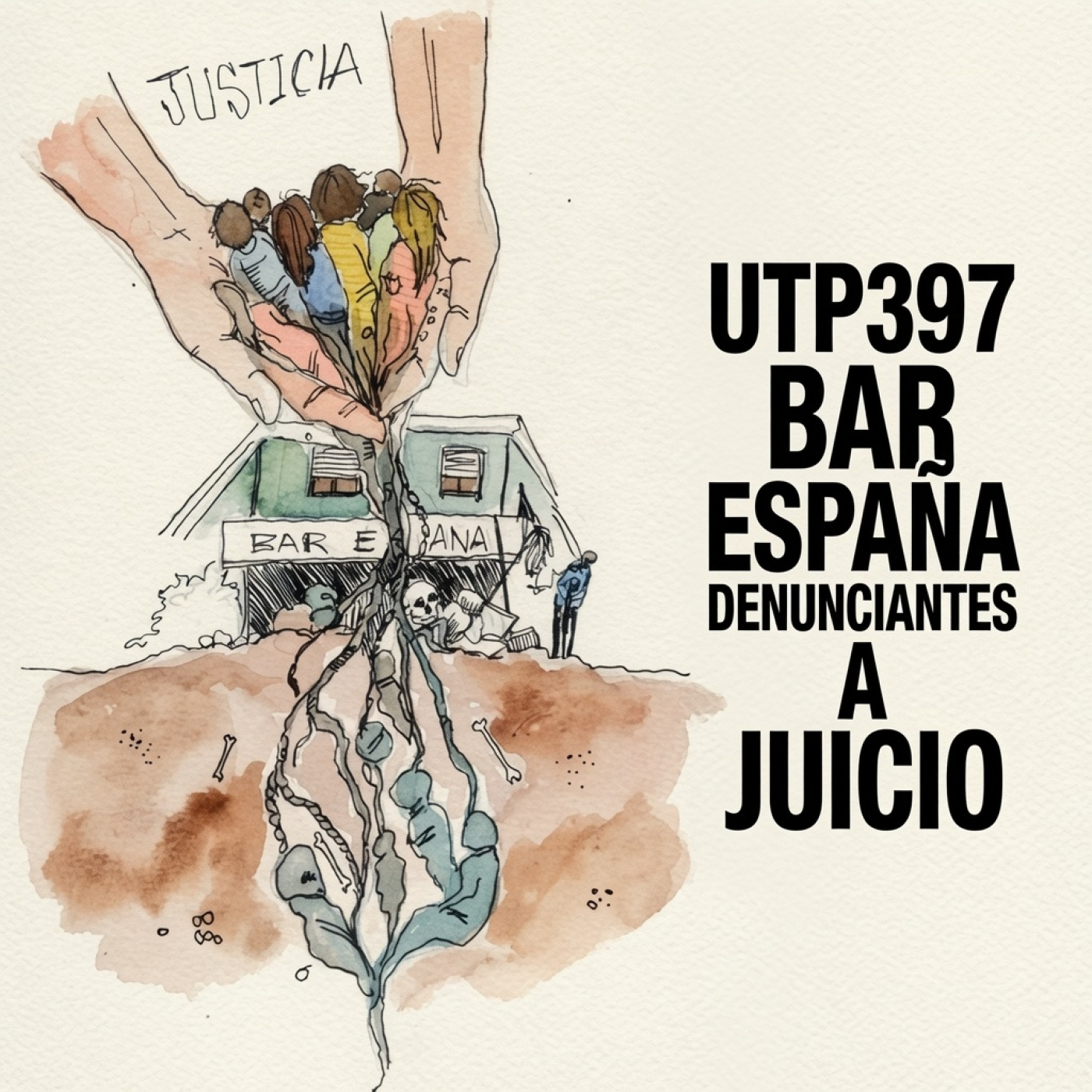 UTP397 Bar España denunciantes a juicio episode artwork