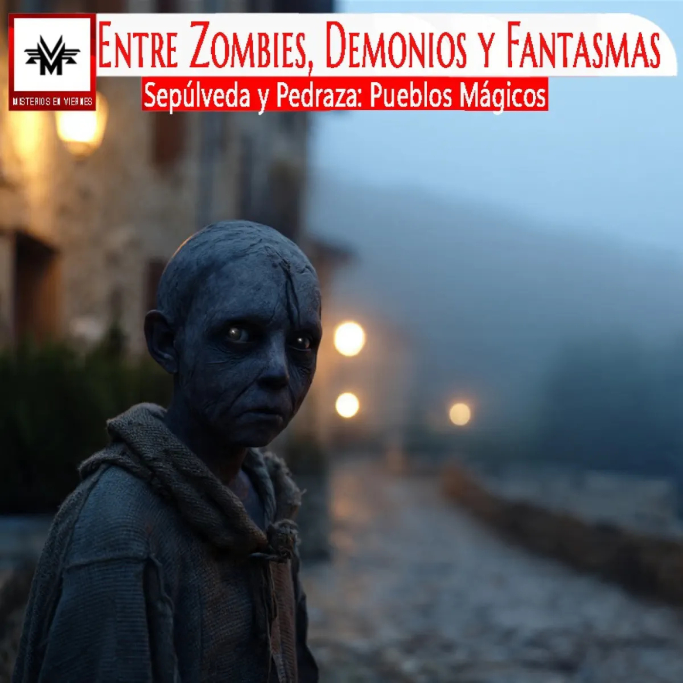 Misterios en Viernes 577: Entre zombies, demonios y fantasmas