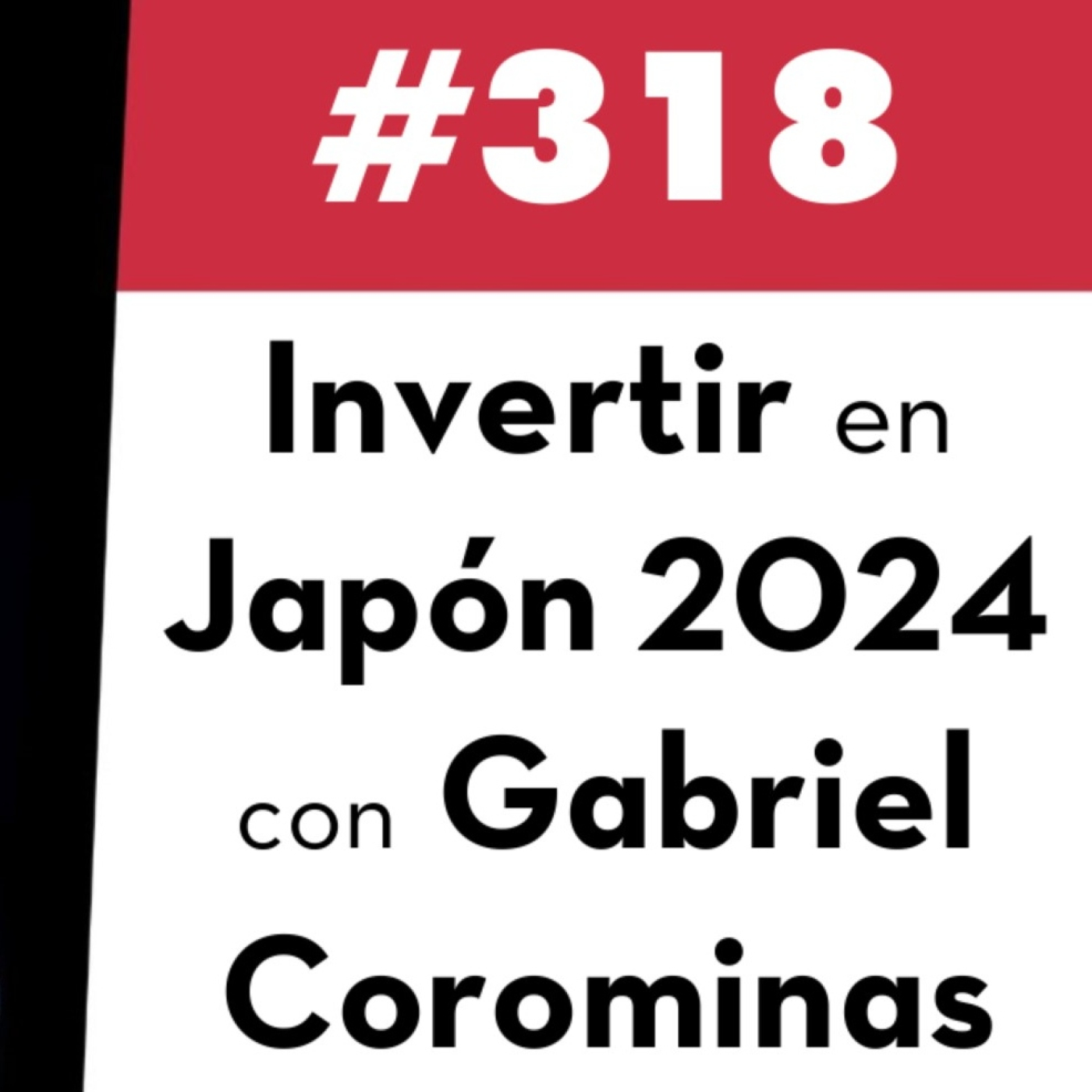 318. Invertir en Japón 2024 con Gabriel Colominas