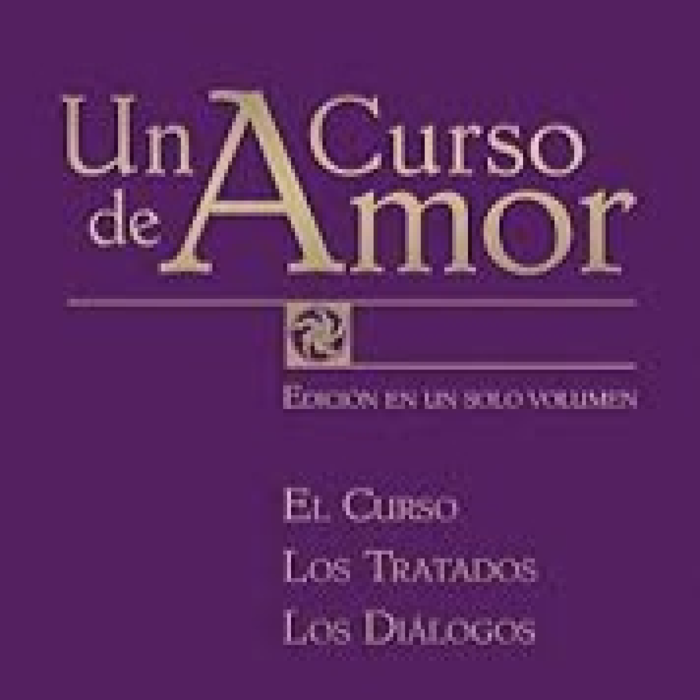 Un curso de Amor - Libro 1 - El curso