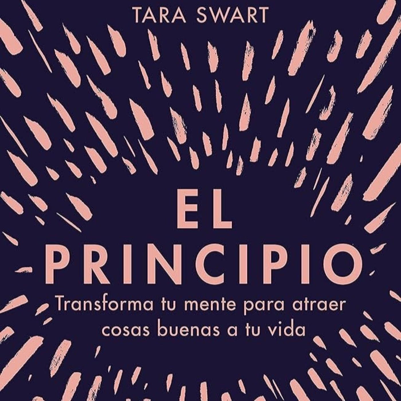 366 - El Principio . Neurociencia y la Ley de la Atracción -Lecturas Recomendadas Conocimiento Experto