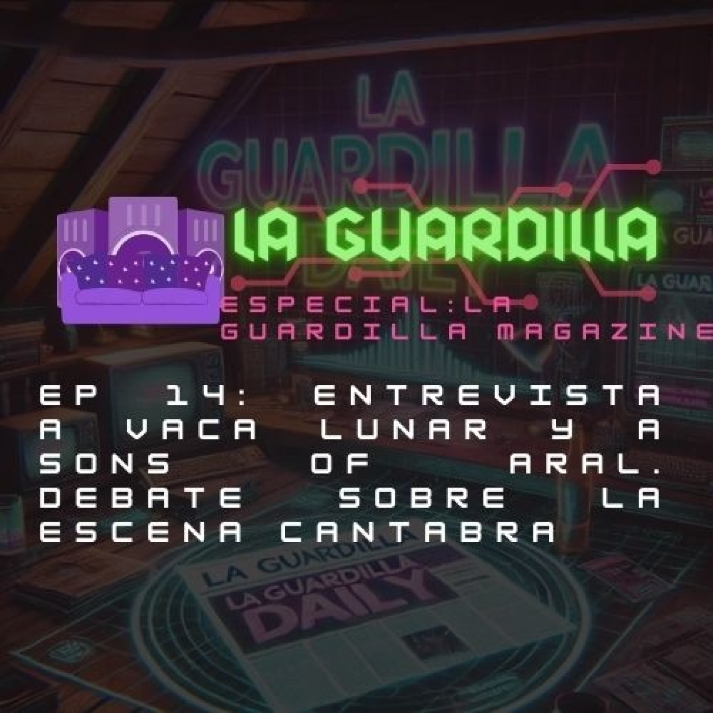 La Guardilla Podcast