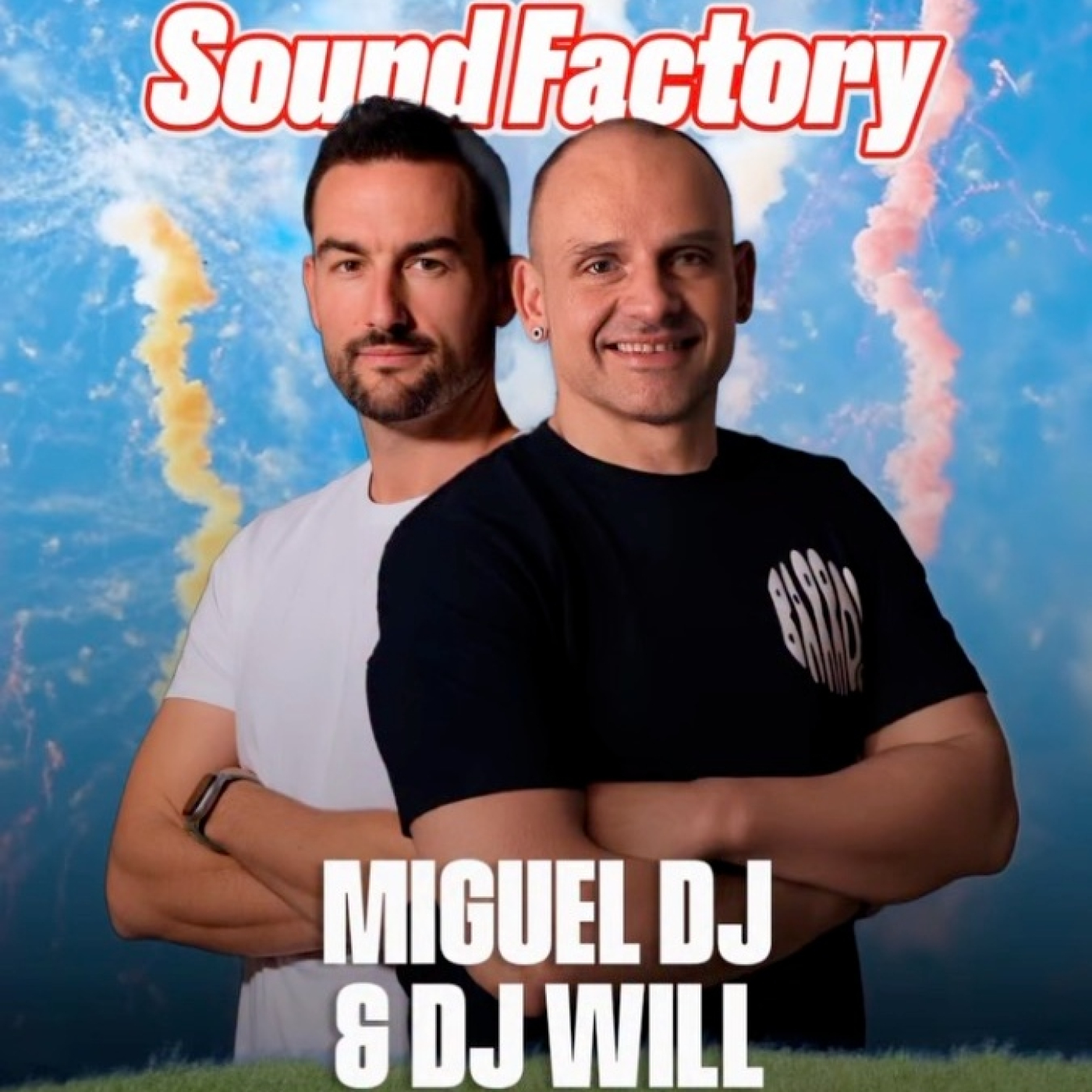 Dj Will & Miguel Dj @ Sound Factory Arde en Fallas 2026 (14-03-2026) episode artwork