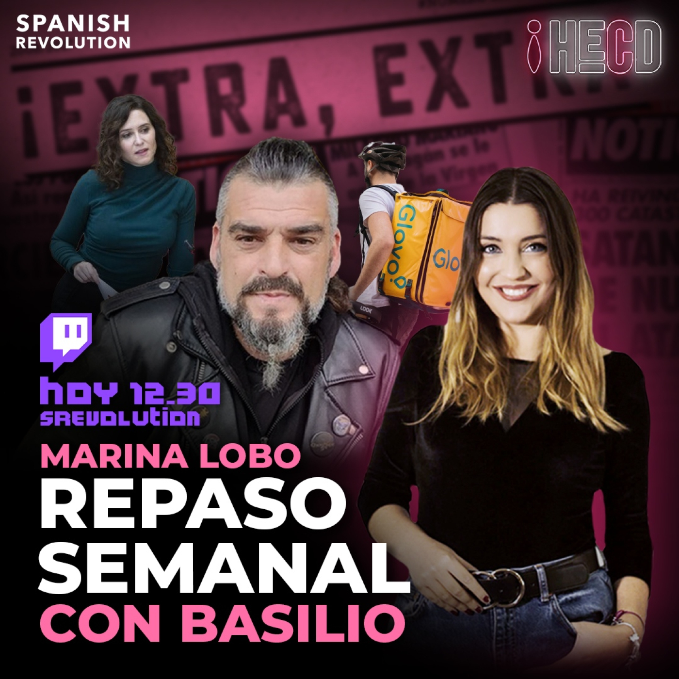 HECD 203 - Sección de Basilio +IA en Twitch, flipante+Cuñaos del Solo sí es sí+Ayuso se fía de Glovo+Reacciones bofetada