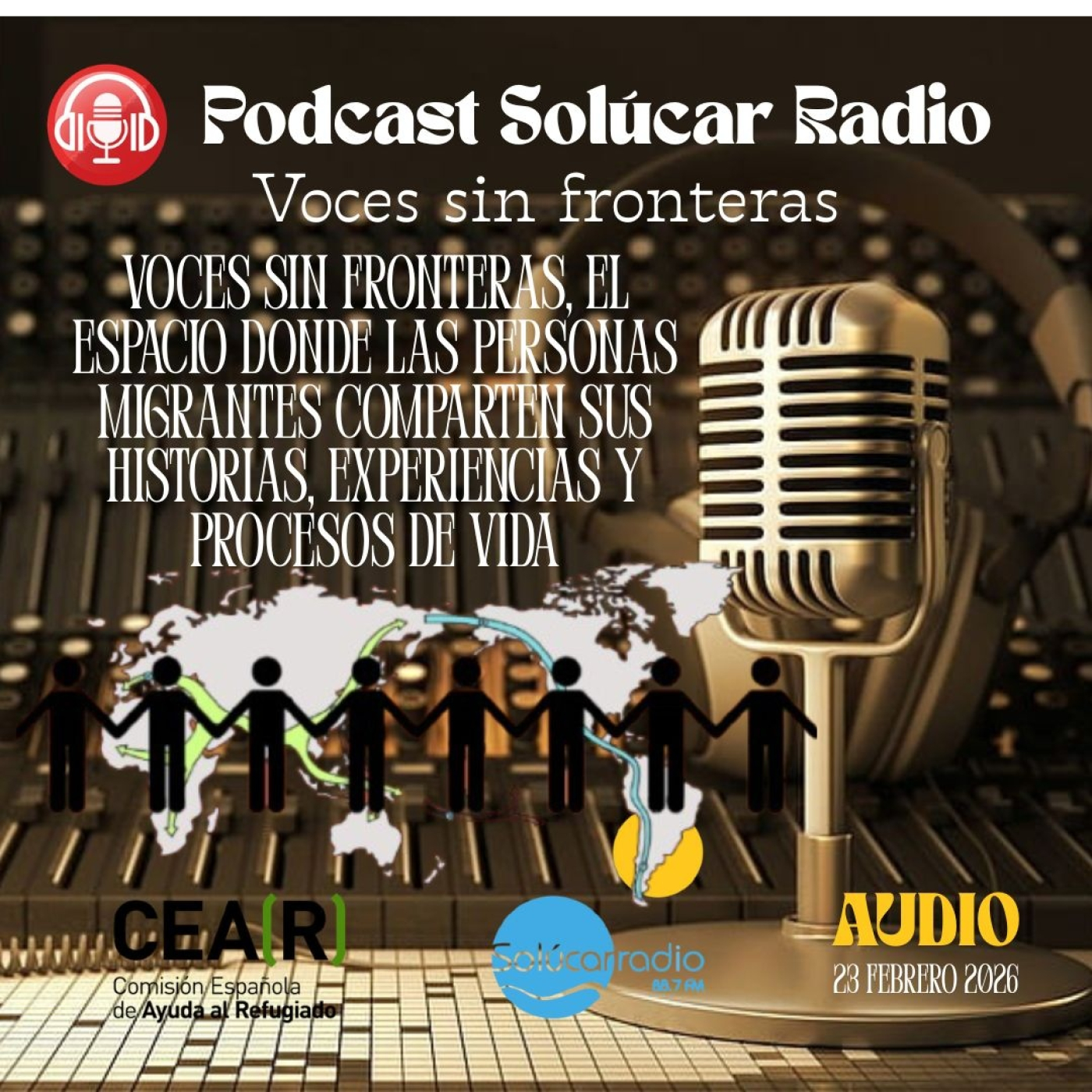 VOCES SIN FRONTERAS Espacio historias, experiencias y procesos de vida de Migrantes 23 -2-2026 episode artwork