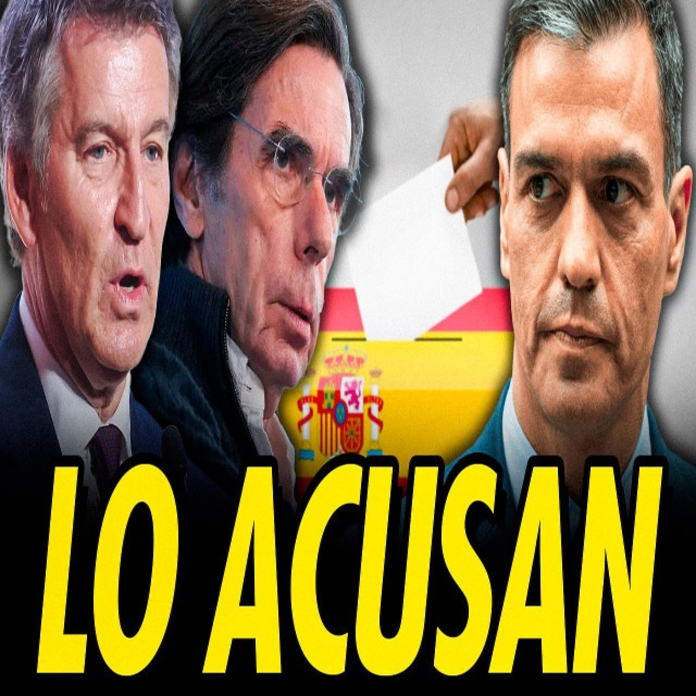FEIJÓO Y AZNAR ACUSAN A SÁNCHEZ DE PUCHERAZO ELECTORAL