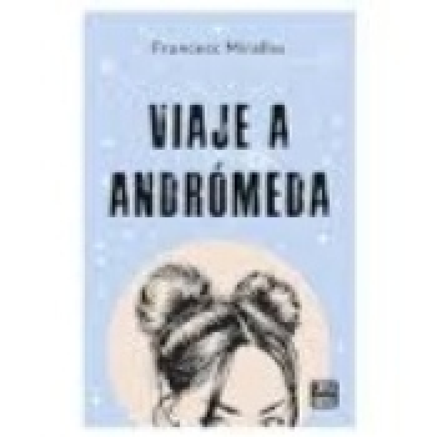 VIAJE A ANDRÓMEDA - Episodio exclusivo para mecenas episode artwork