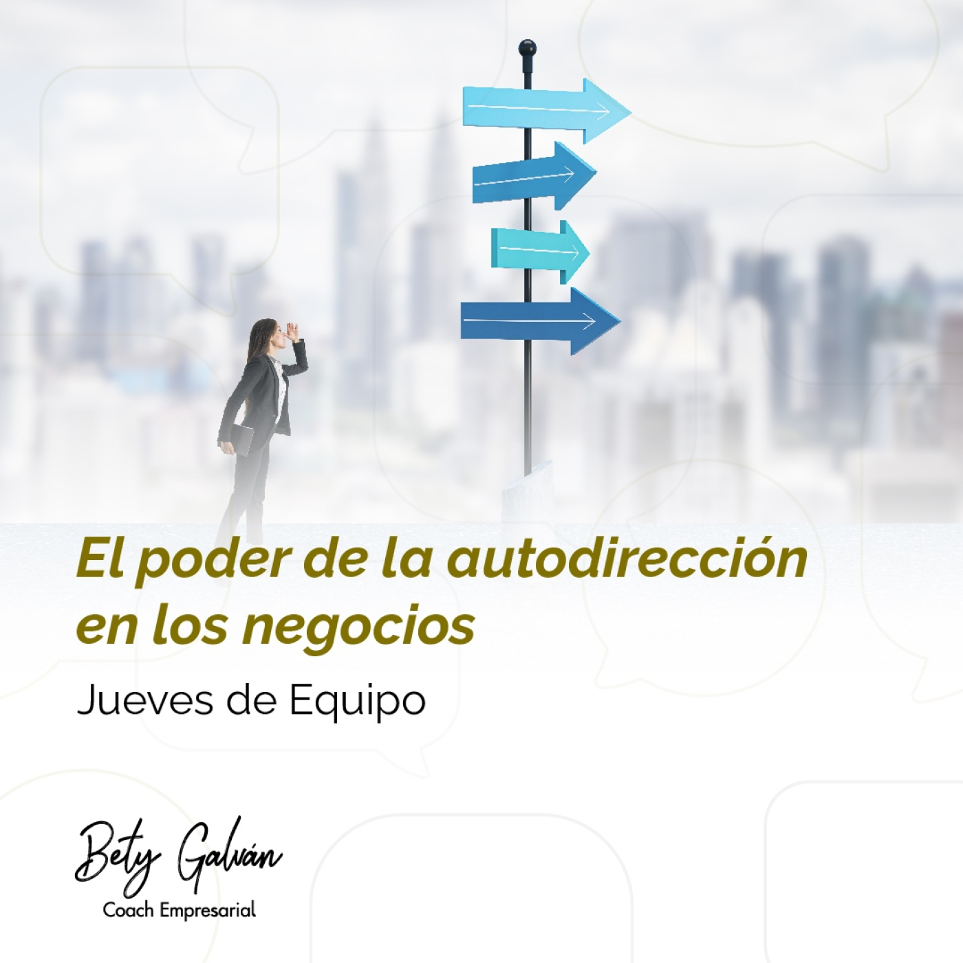 Bety Galván - Coaching Empresarial