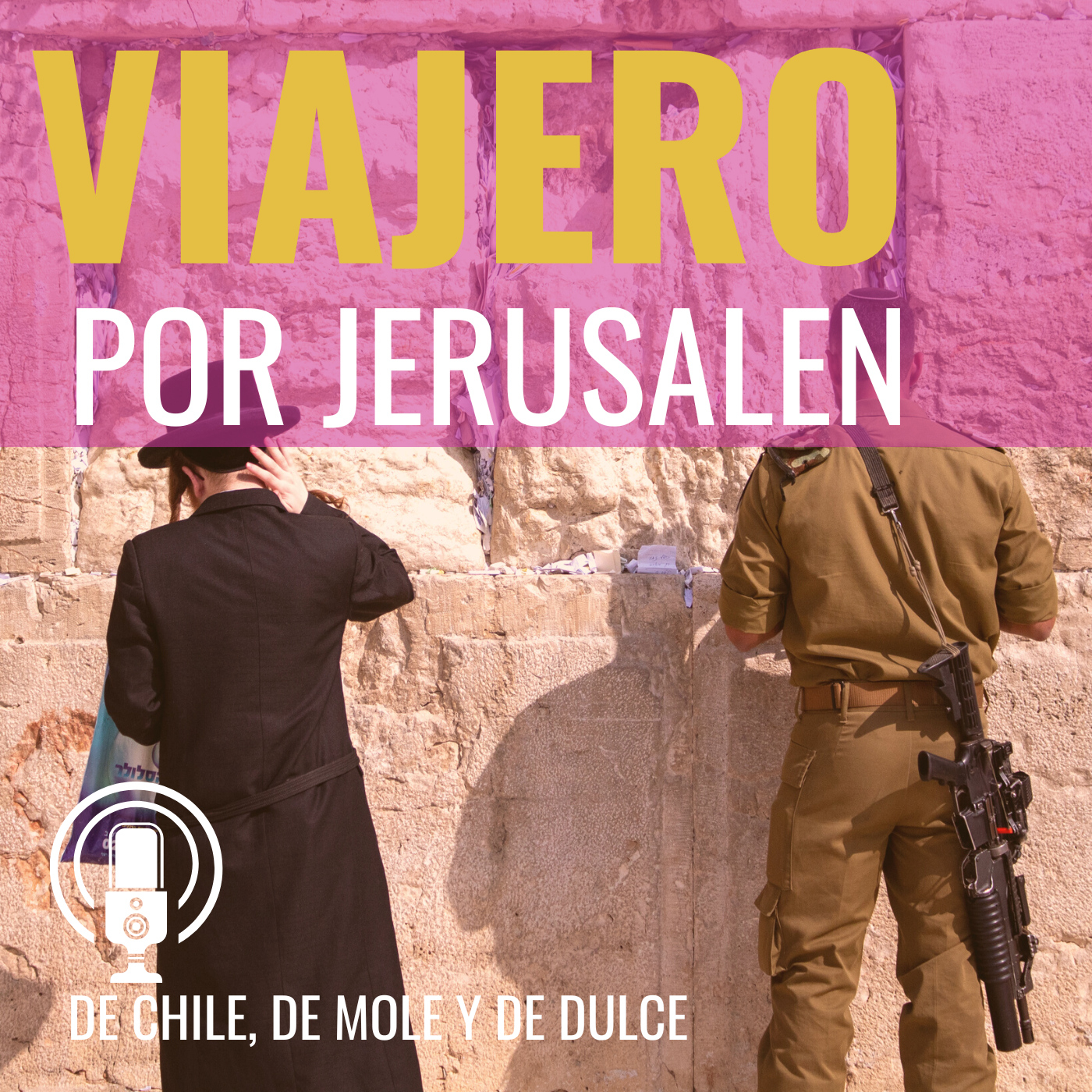 De chile, de mole y de dulce
