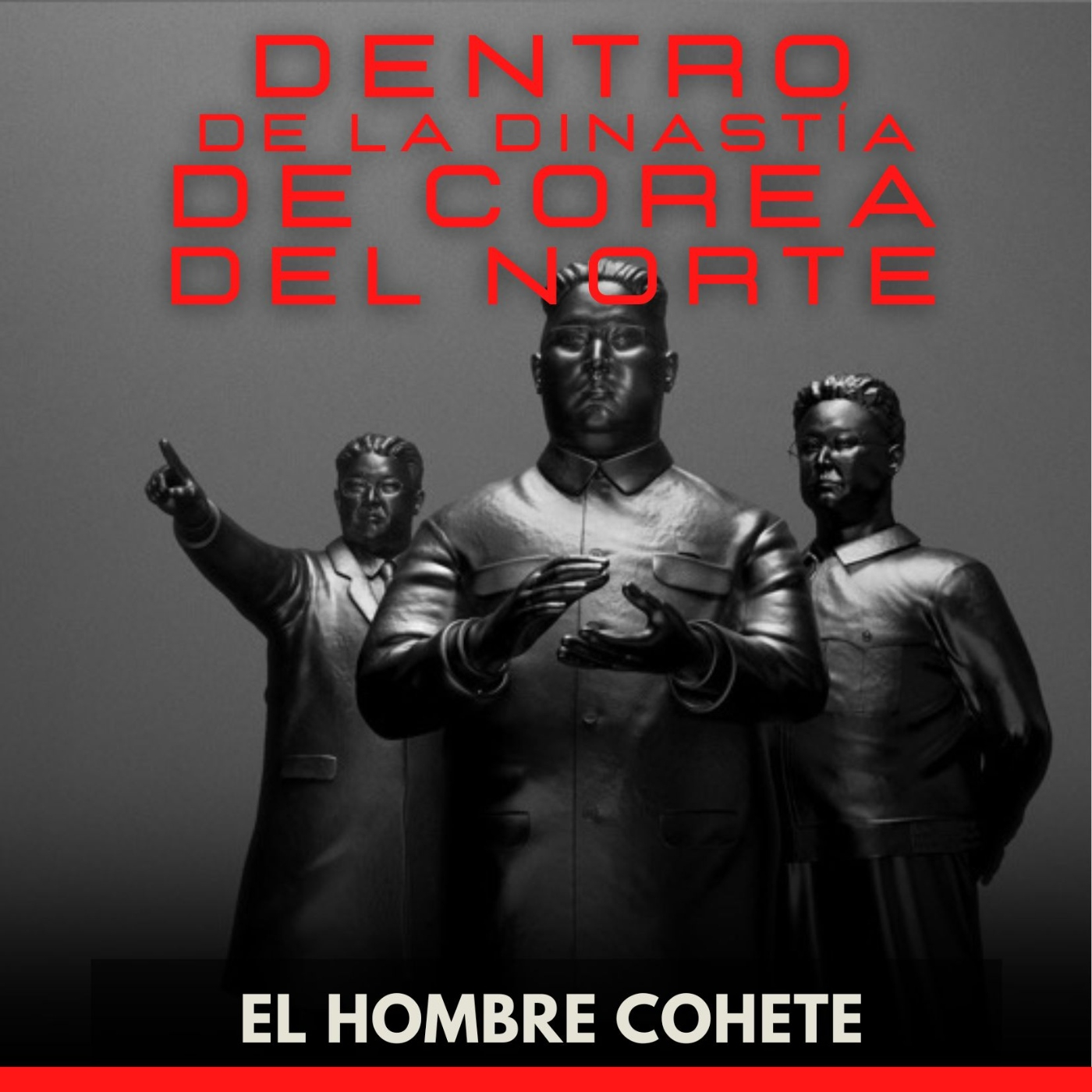 Dentro de la Dinastía de Corea del Norte - El Hombre Cohete episode artwork