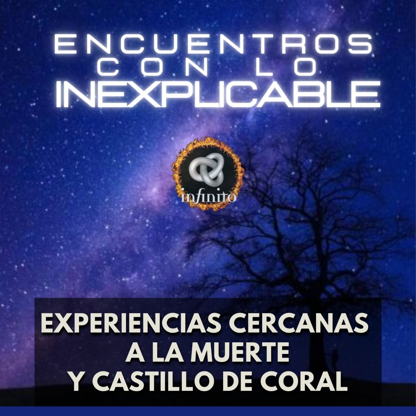 Encuentros con lo Inexplicable - ECM y Castillo de Coral episode artwork