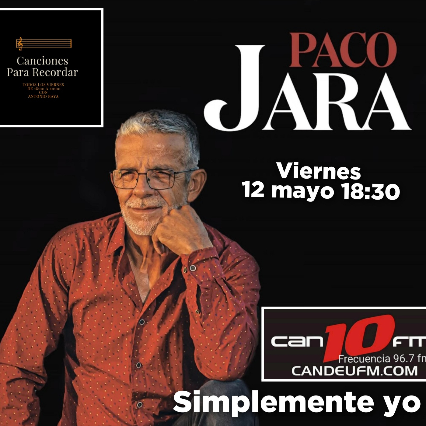 Tendencias Musicales y Canciones Para Recordar incluye entrevista a Paco Jara 12-05-2023 candeufm.com episode artwork