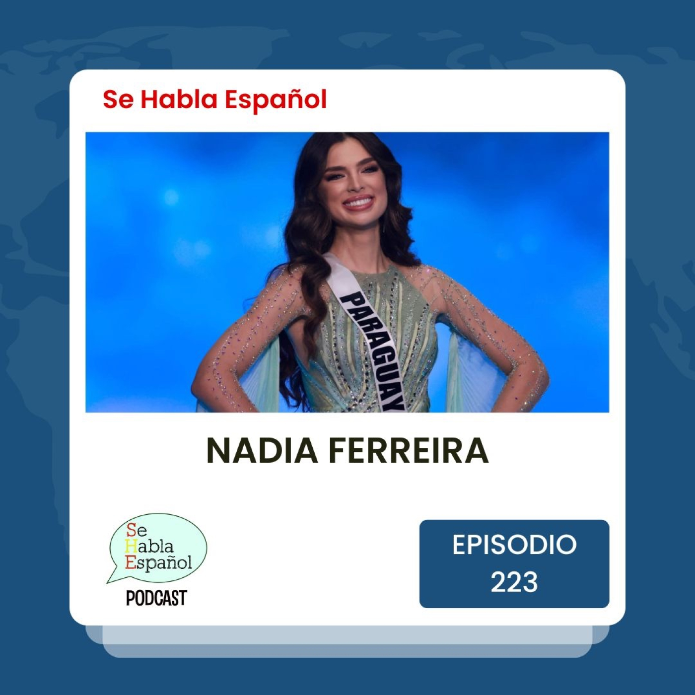 Se Habla Español 223: Nadia Ferreira - podcast episode cover