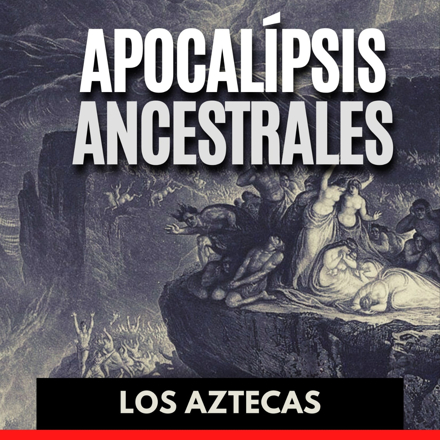 Apocalípsis Ancestrales - Los Aztecas