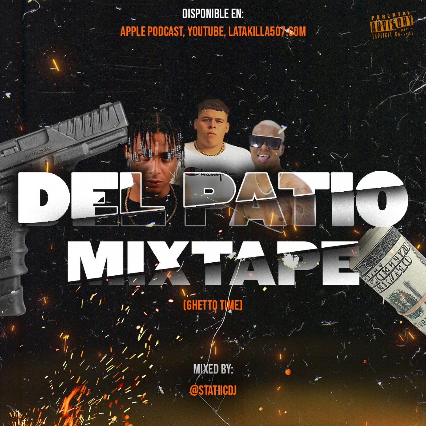 @statiicdj - Del Patio Mixtape (Ghetto time)