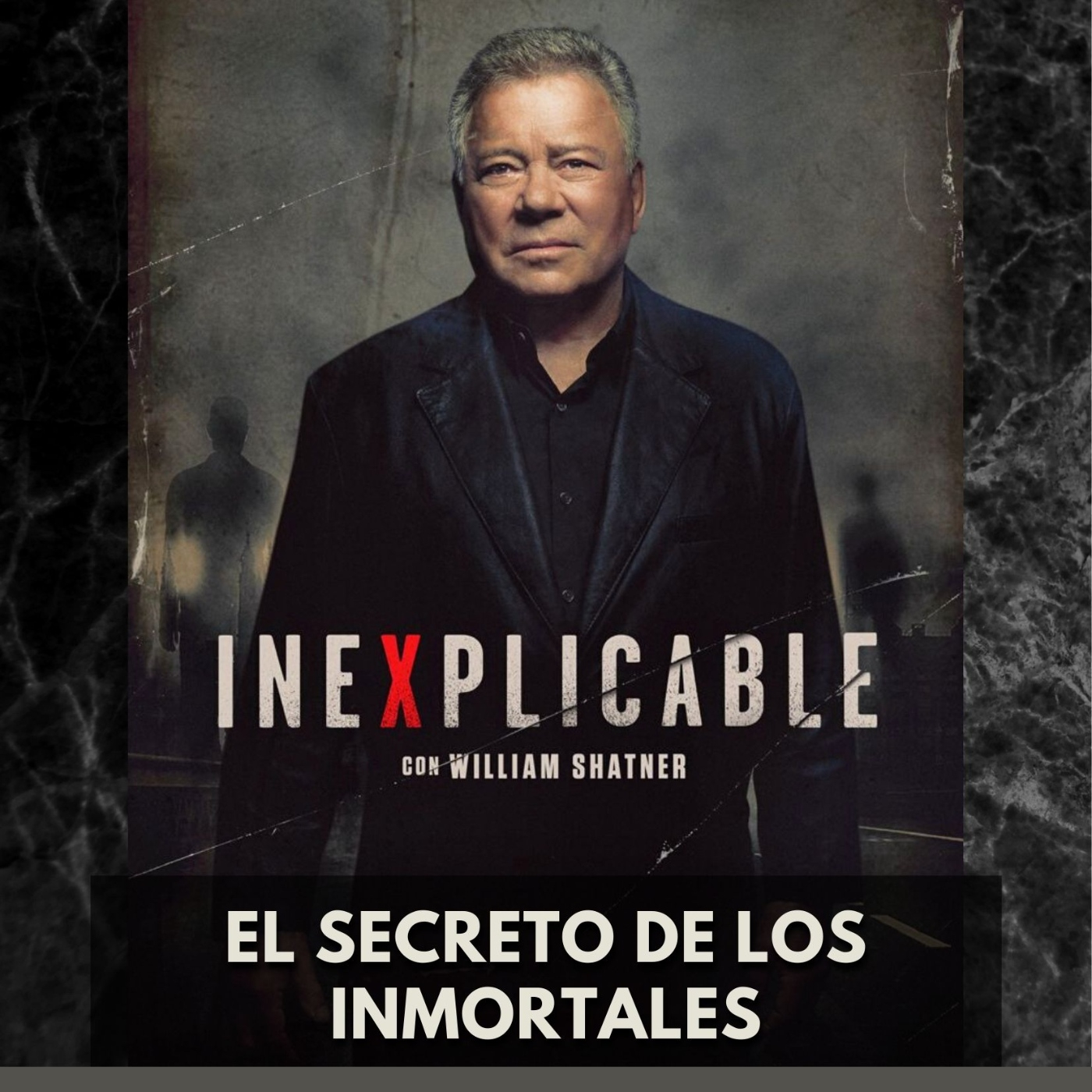 Inexplicable - El Secreto de los Inmortales episode artwork