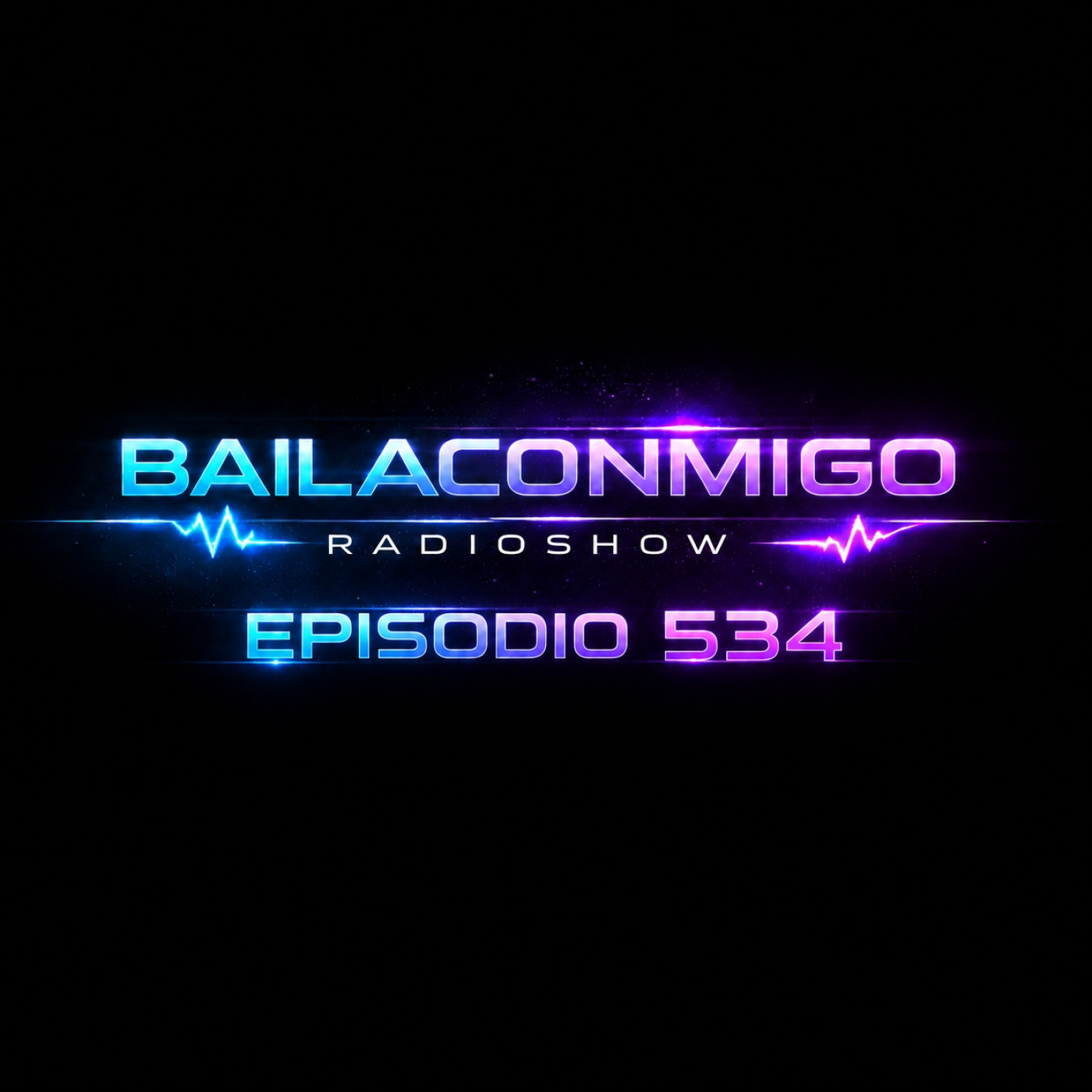 BailaConmigo RadioShow Episodio 534 episode artwork