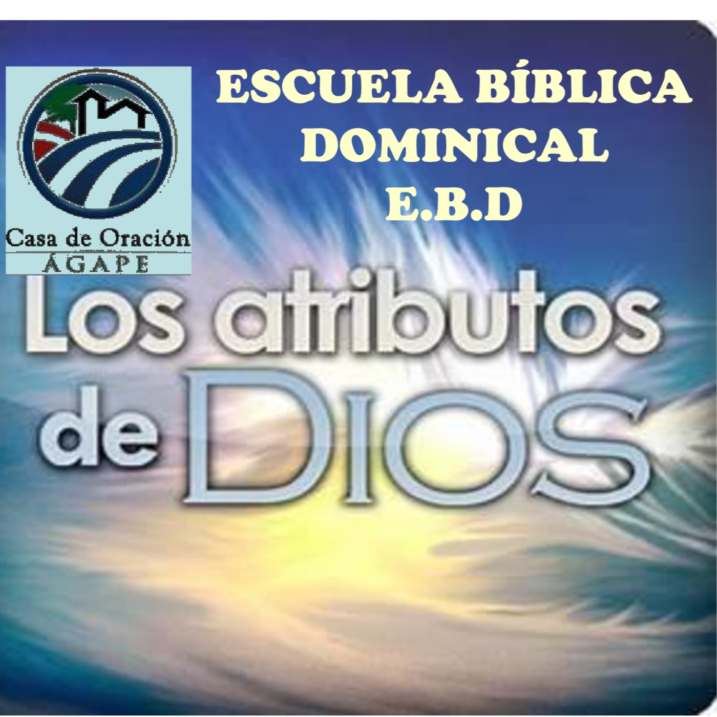 SERMONES Y ESCUELA BÍBLICA (E.B.D)