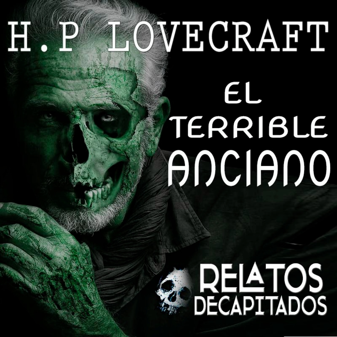 RELATOS DECAPITADOS Terror y Fantástico