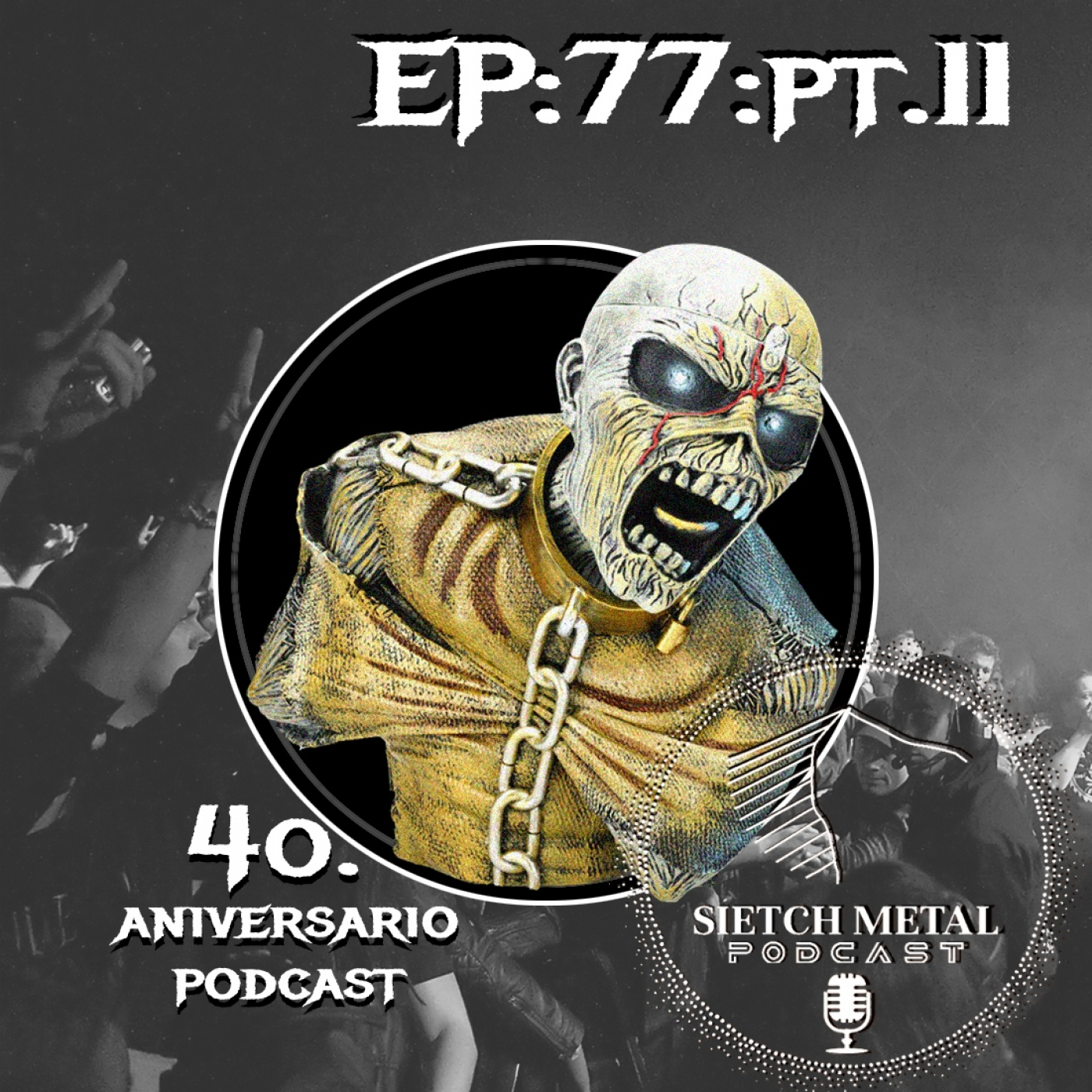 SIETCH METAL PODCAST