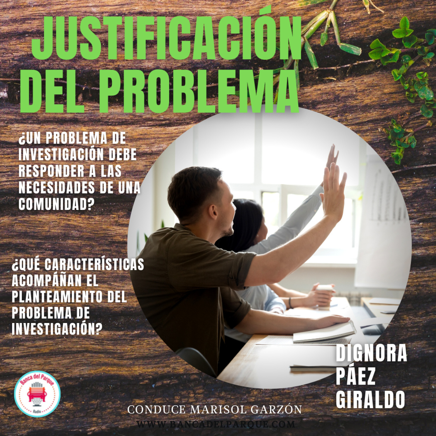 27.04.2022 - La Banca del Parque - Dignora Páez Giraldo - Justificación del Problema episode artwork