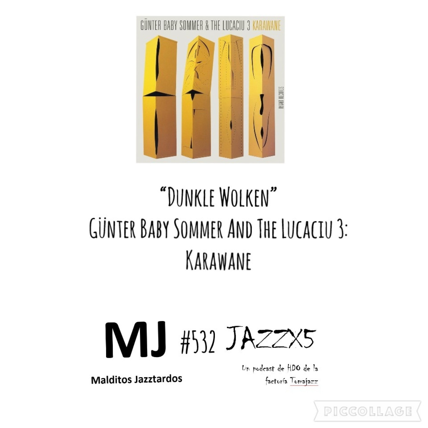 “Dunkle Wolken” [Günter Baby Sommer And The Lucaciu 3: Karawane (Intakt; 2022)] Por Pachi Tapiz. JazzX5 #532 episode artwork