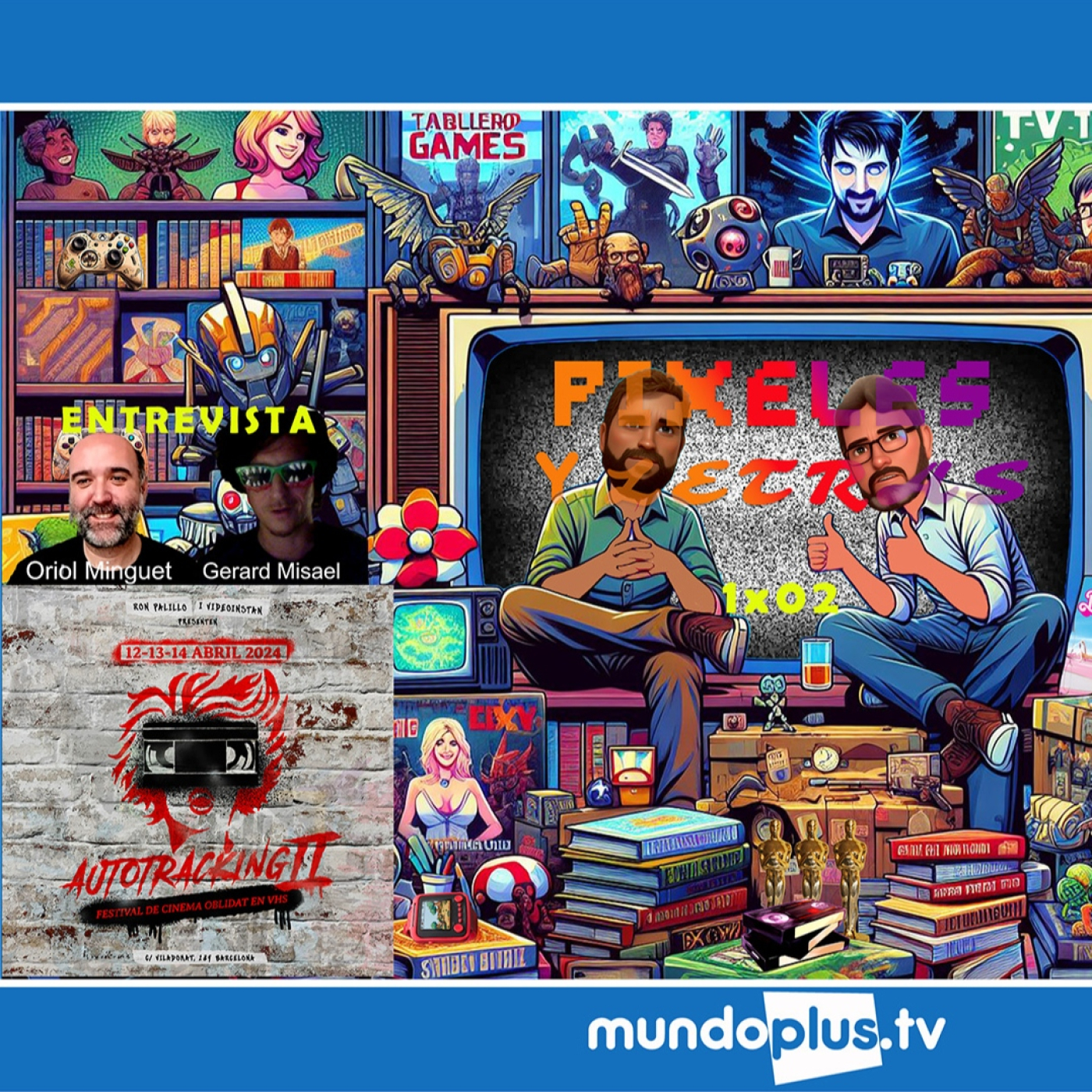 Pixeles y Letras 1x02: Festivaleros con Entrevista a Festival Autotracking II y trailers