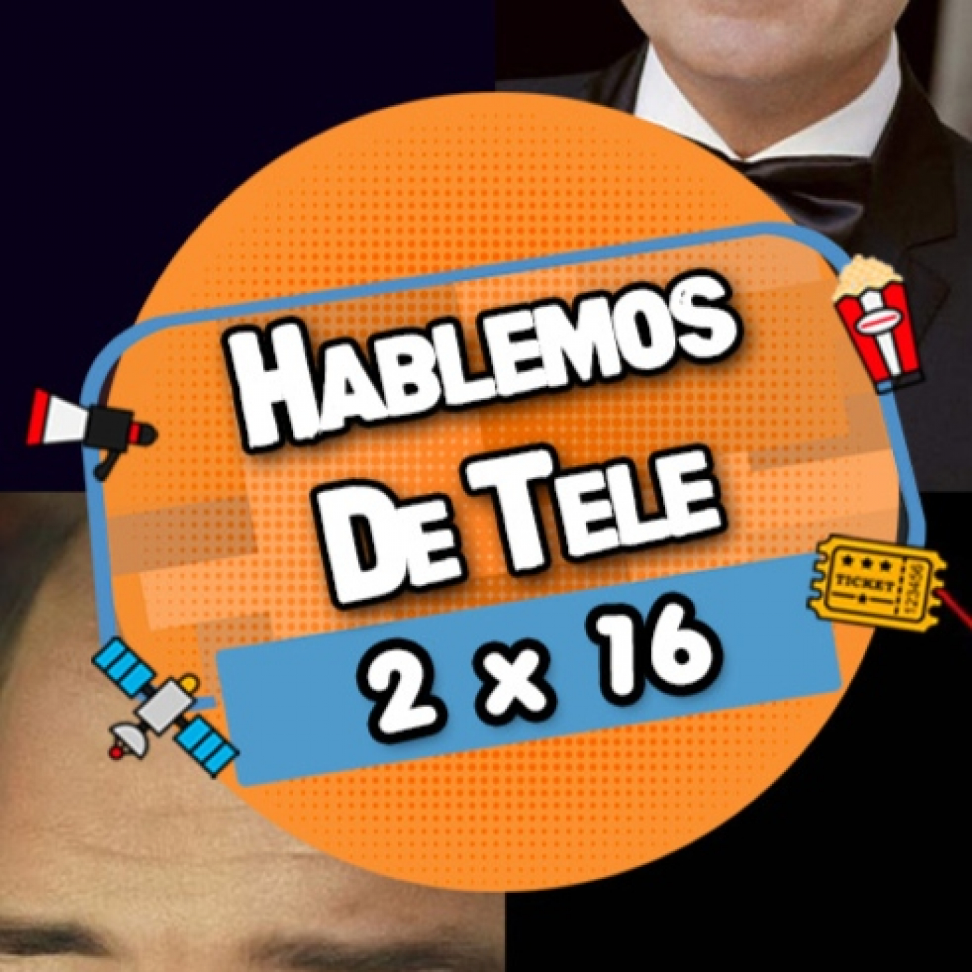 Hablemos De Tele 2x16: Llega AXN Movies, Barça TV cierra, Netflix pierde 1 millón de suscriptores...