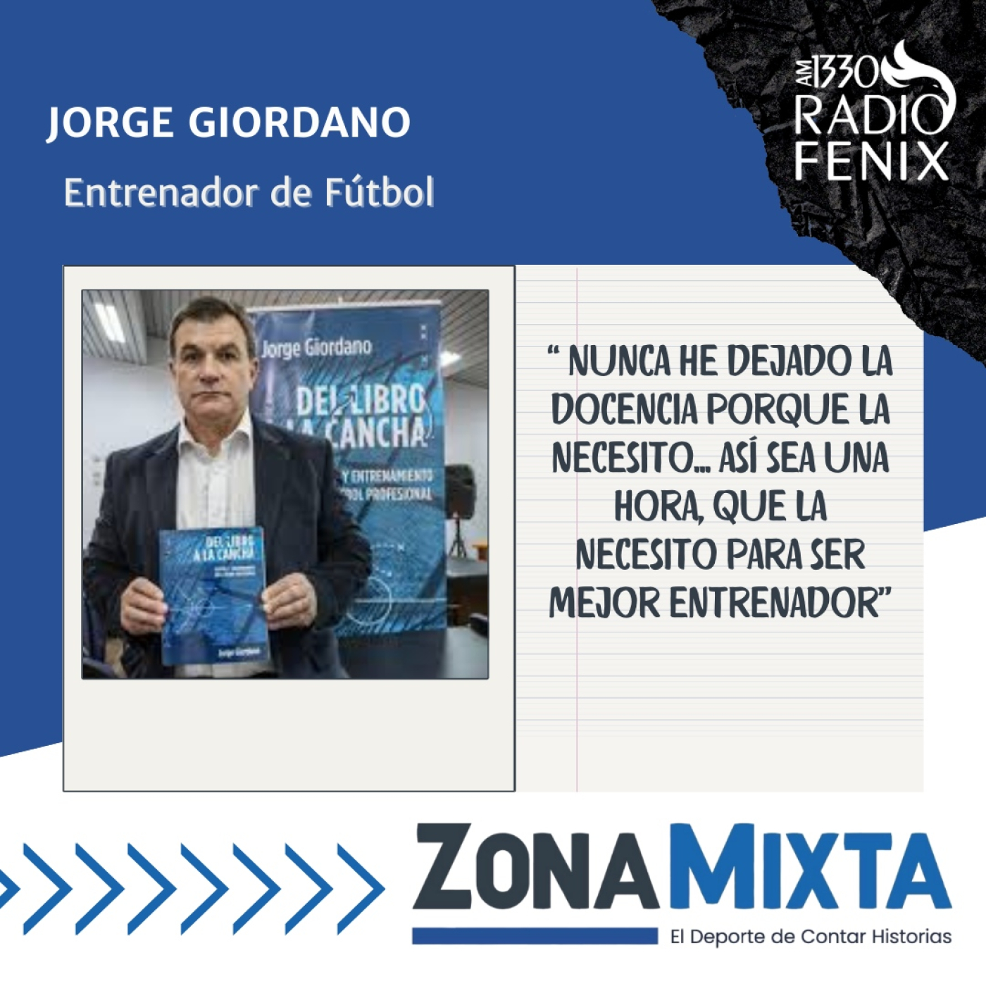Jorge Giordano: "Nunca he dejado la docencia porque la necesito... así sea una hora, para ser mejor entrenador" episode artwork
