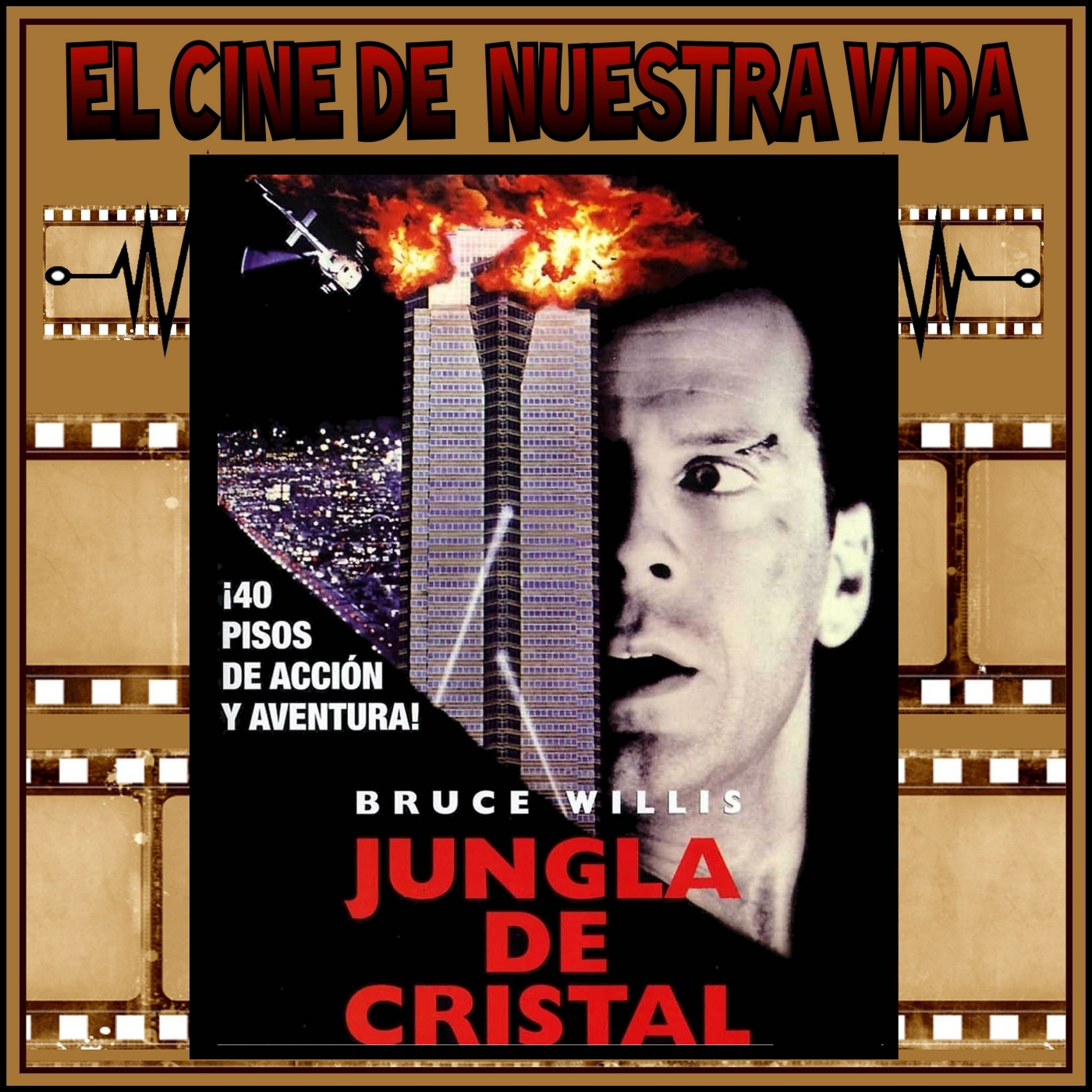 El cine de nuestra vida