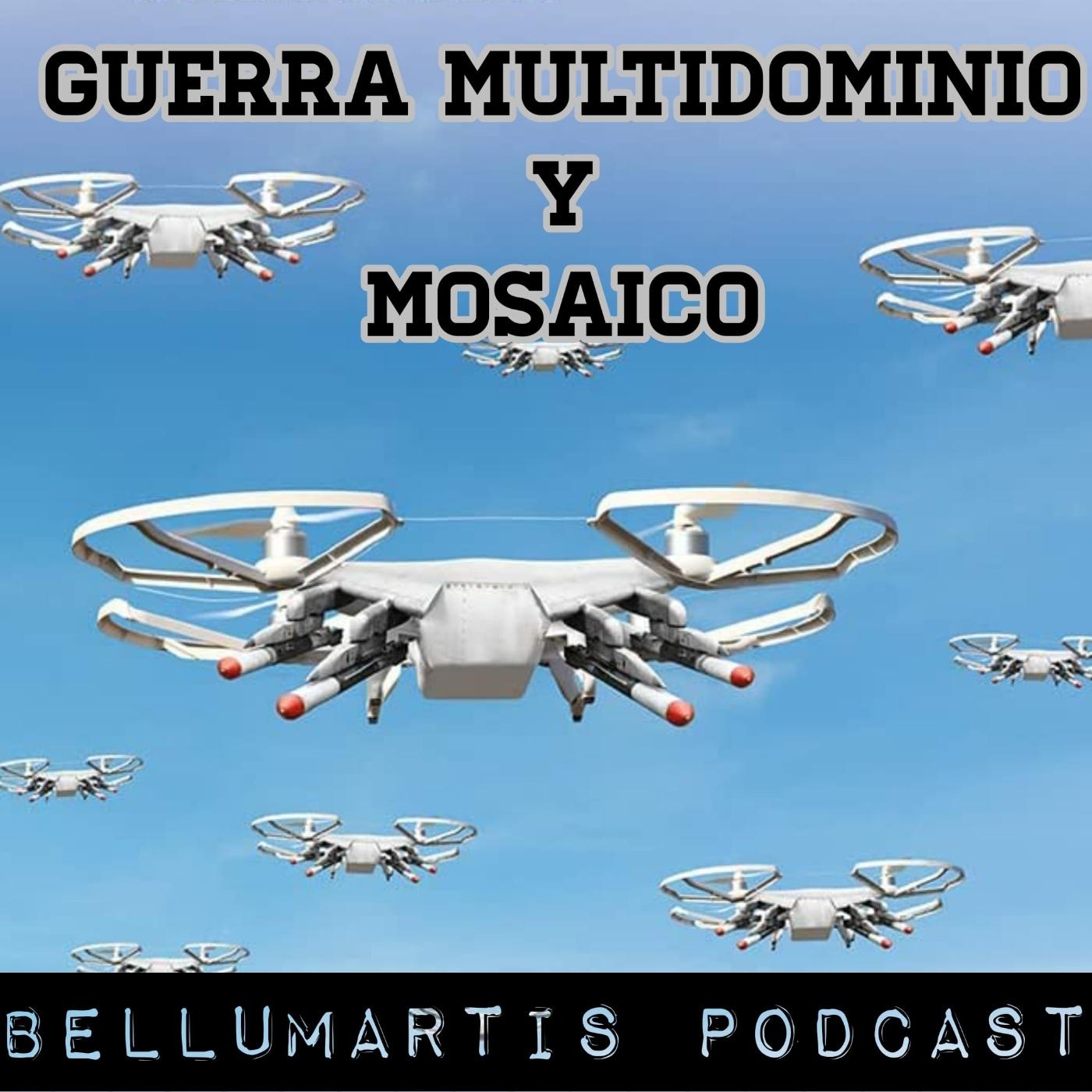 GUERRA MULTIDOMINIO Y MOSAICO. El nuevo pensamiento militar estadounidense *Guillermo "Will" Pulido*