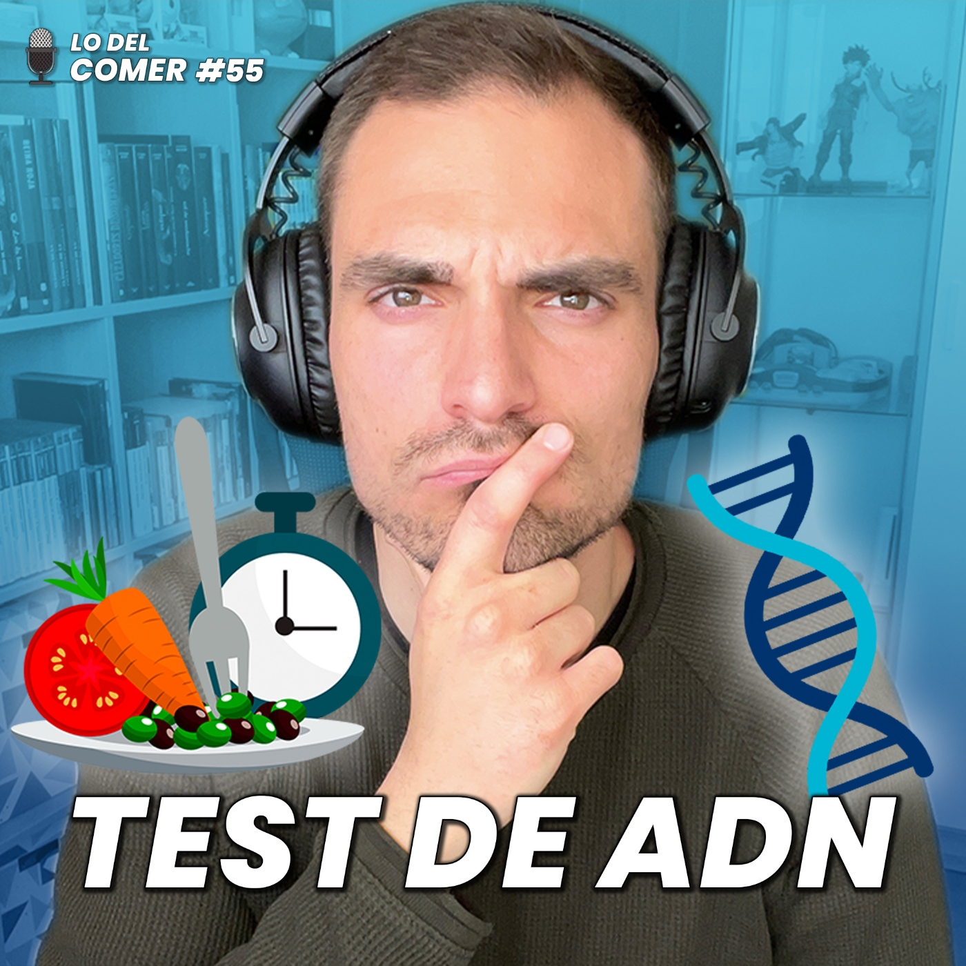 55. Test de ADN: ¿sirven realmente para mejorar nuestra alimentación?