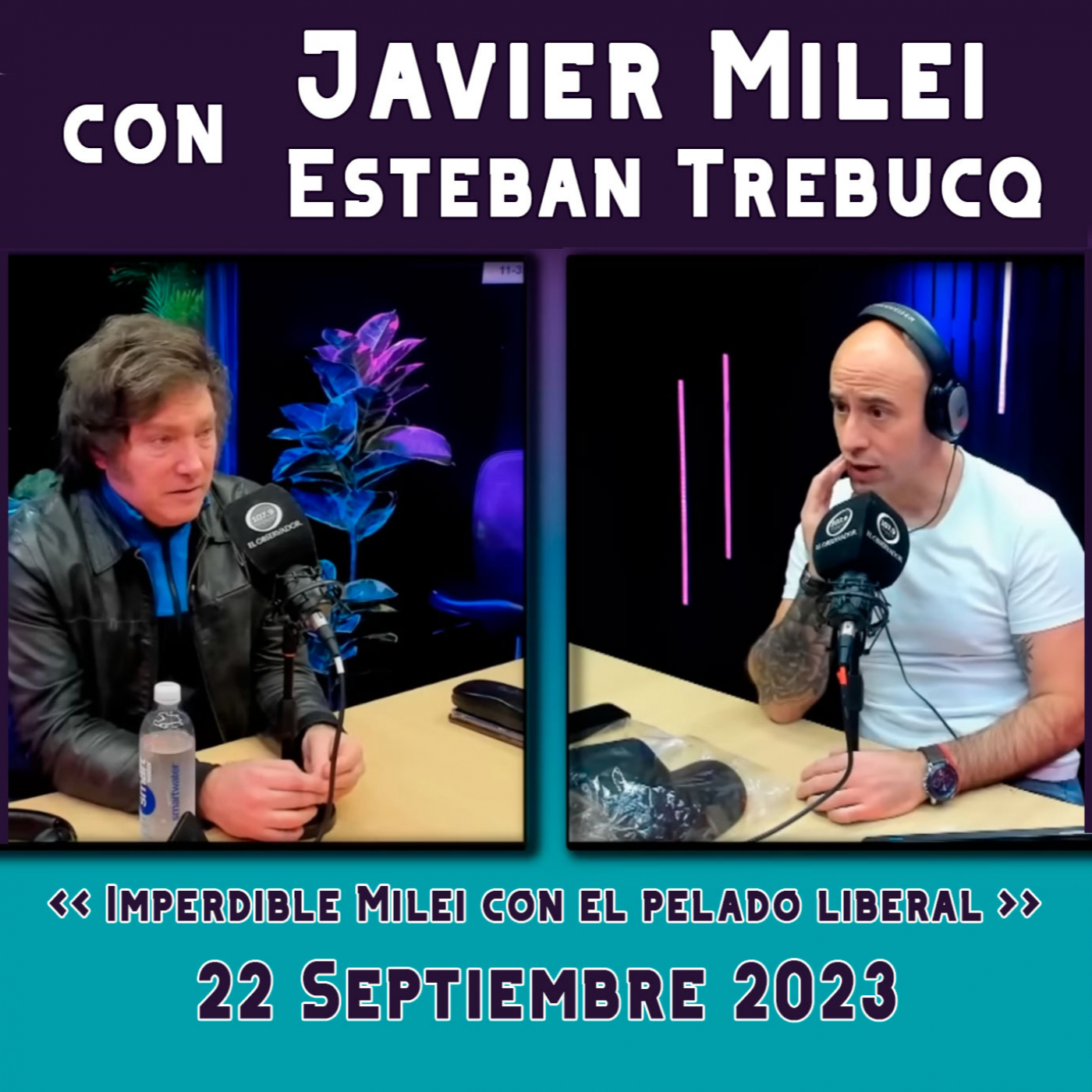 Audios Javier Milei. Imperdible Milei Con El Pelado Liberal- 22/09/23 ...