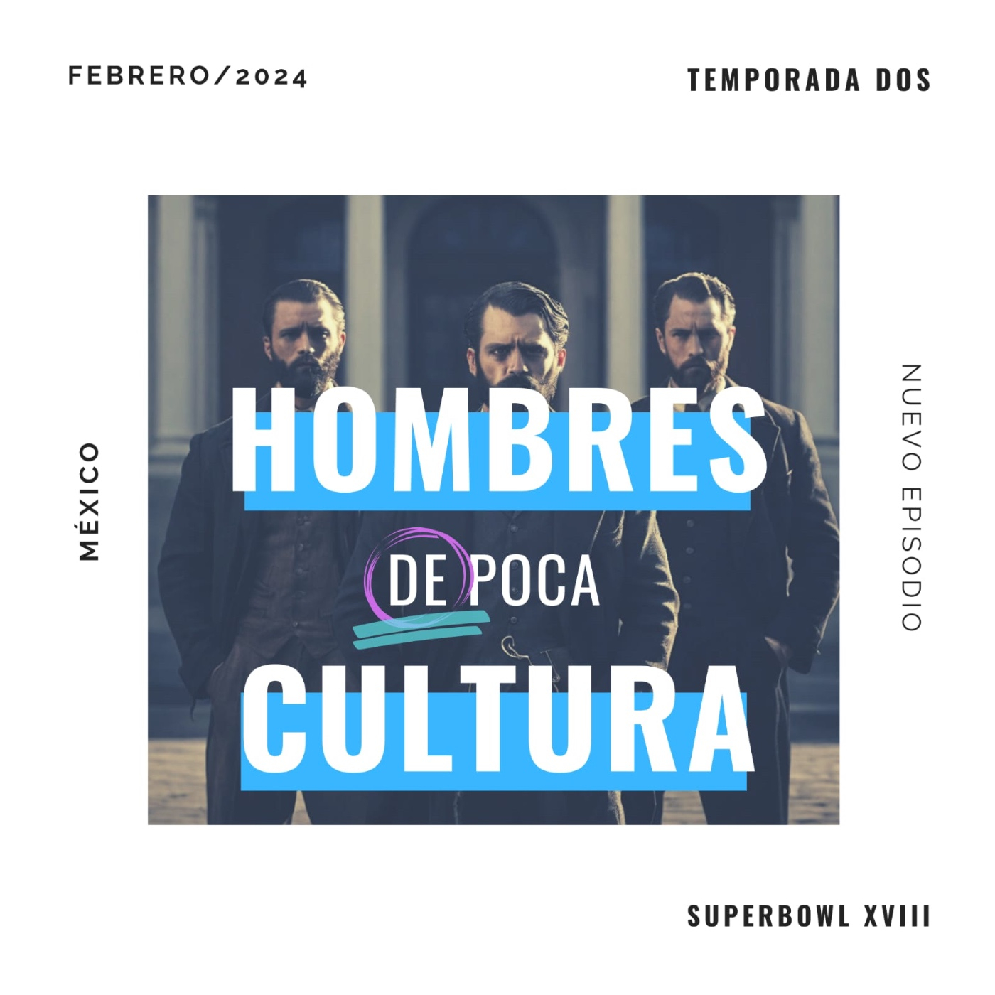 Hombres de Poca Cultura