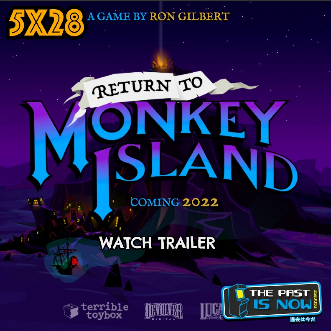 5x28 Return to Monkey Island, Master Chef y Square Enix ¿que te hemos hecho? episode artwork