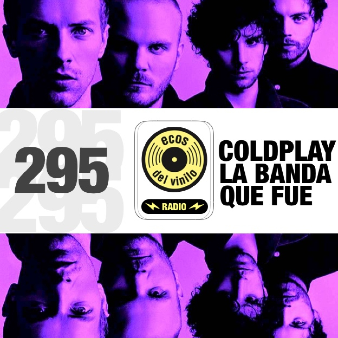 Coldplay / La banda que fue | Programa 295 - Ecos del Vinilo Radio episode artwork