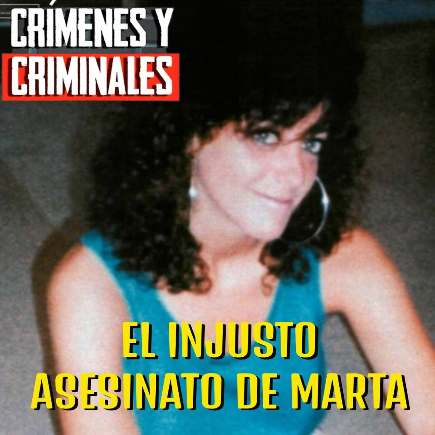 El injusto asesinato de Marta