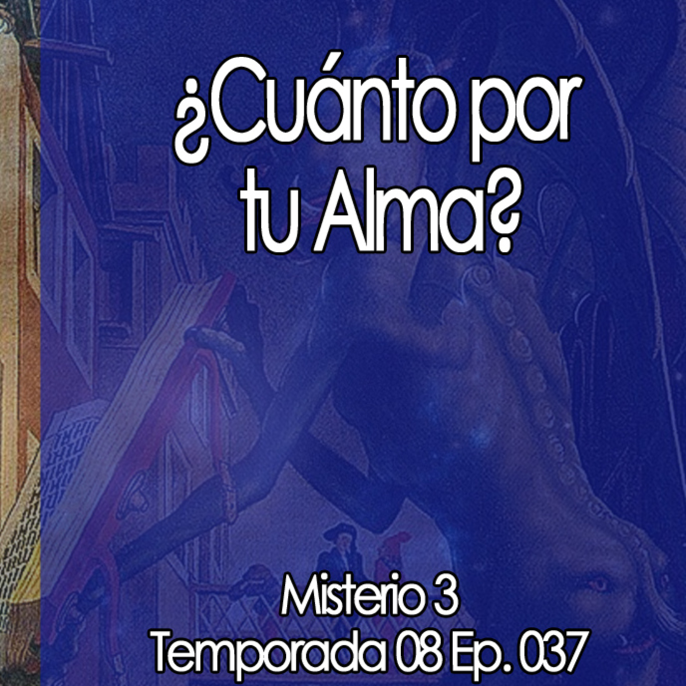 Misterio3 ¿Cuánto por tu Alma? episode artwork